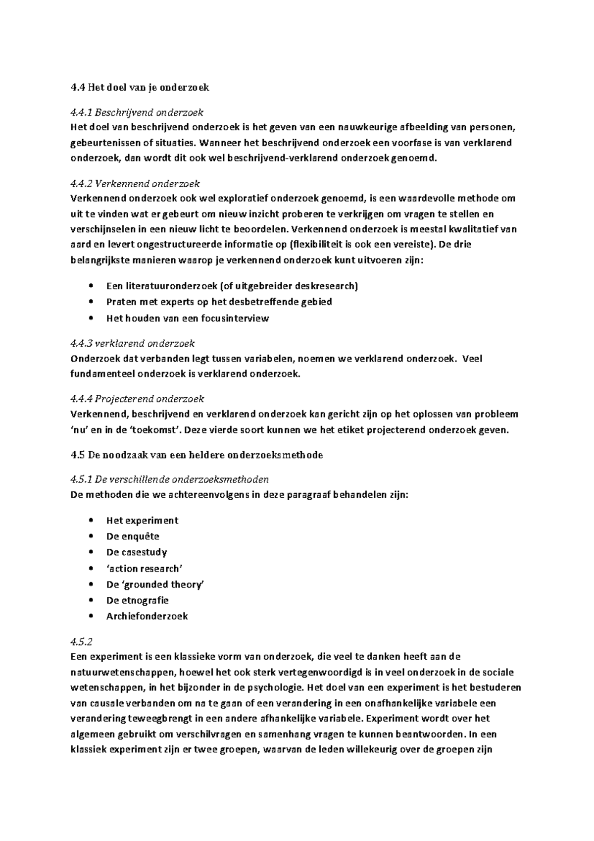 Samenvatting Methodologie Saunders 4 Het doel van je onderzoek 4.4 Beschrijvend onderzoek Het