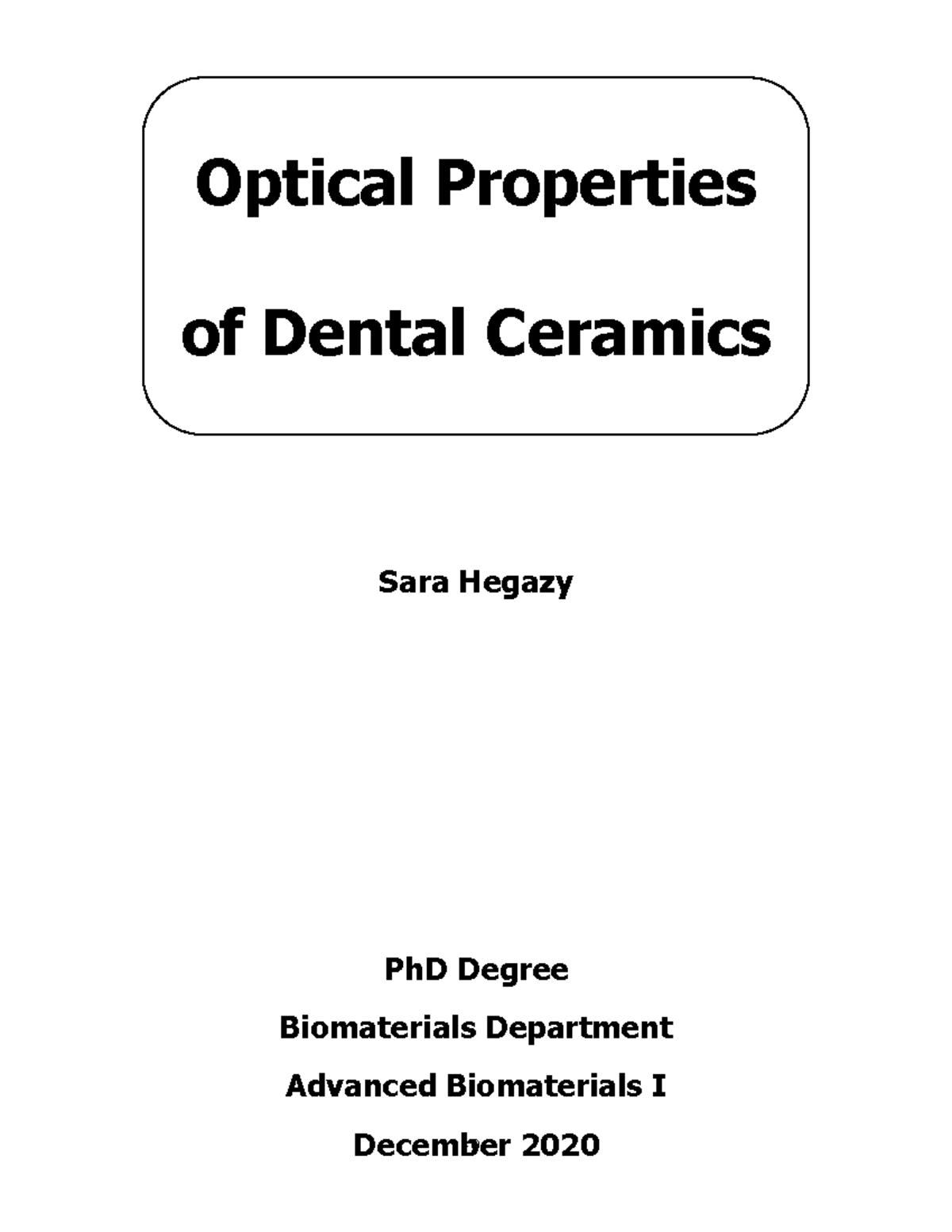 Optical Properties of Dental Ceramics 0 Optical Properties of