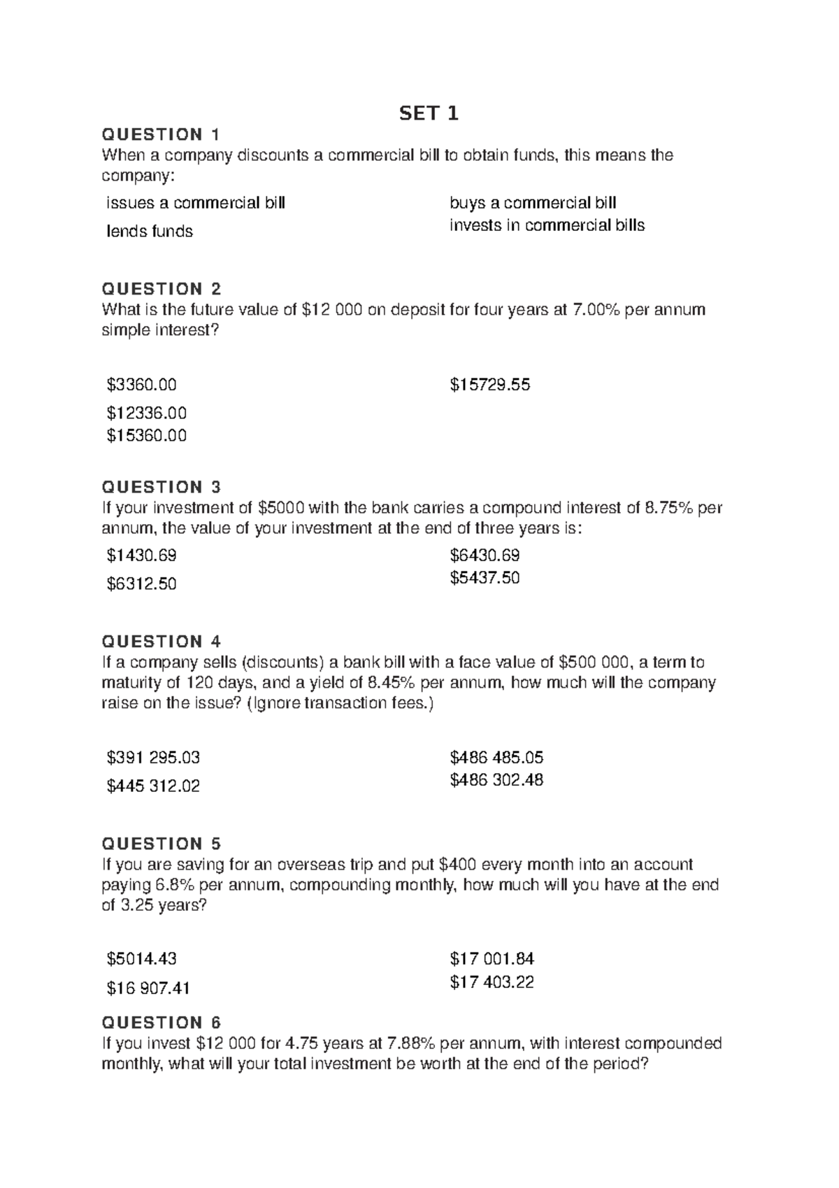 Chapter 8 - Calculations - SET 1 QUESTION 1 When a company discounts a ...