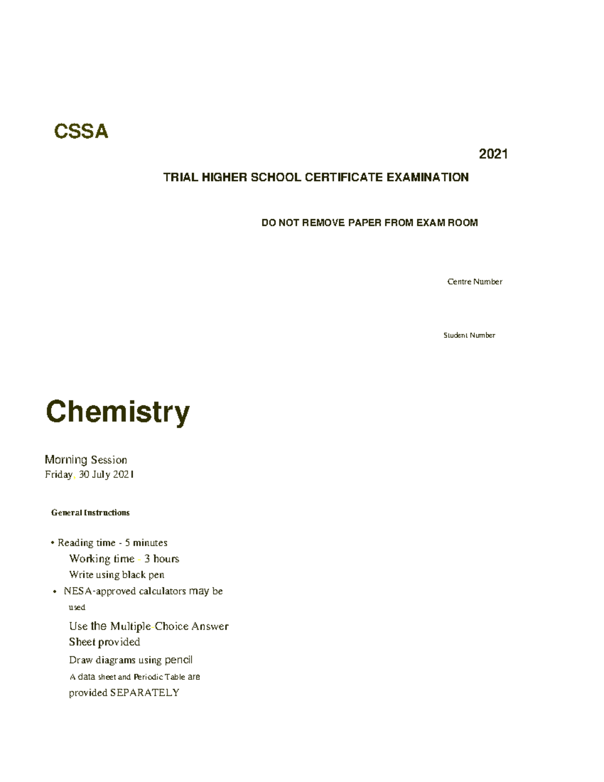 CSSA Trial 2021 Chemistry Examination and Marking Guidelines CSSA 2021 TRIAL HIGHER SCHOOL