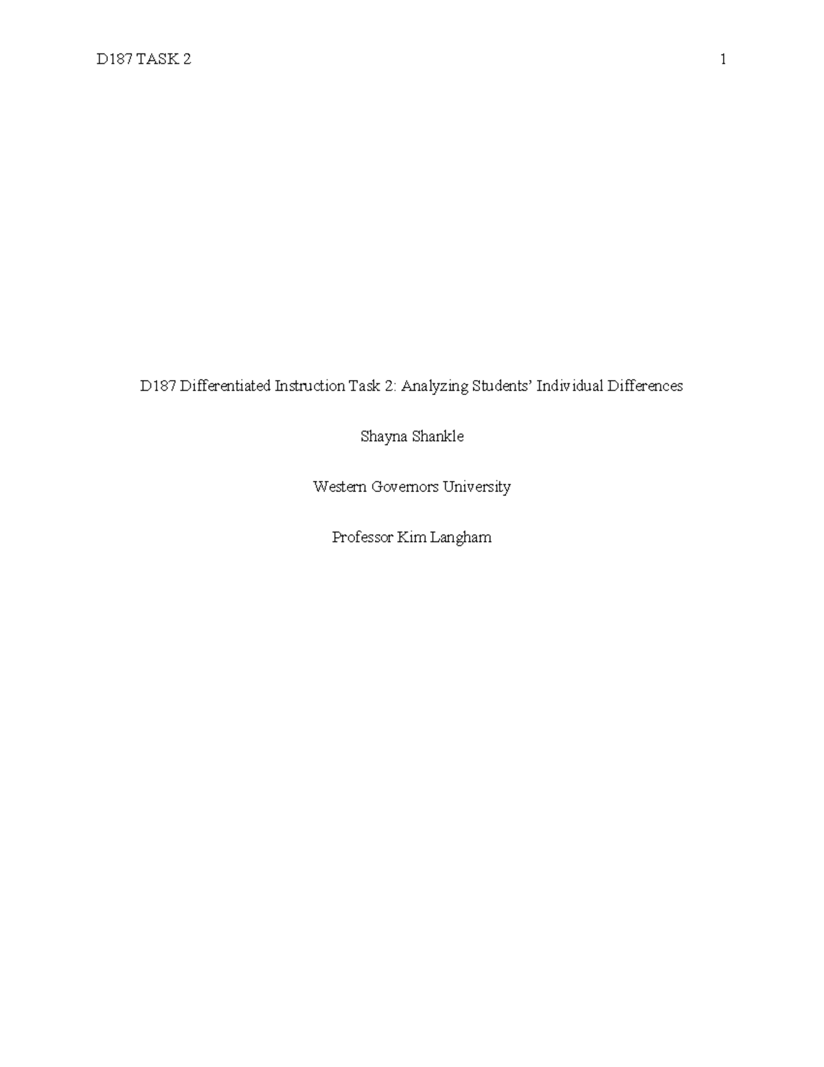 D187 Task 2: Analyzing Students’ Individual Differences Passed - D187 ...