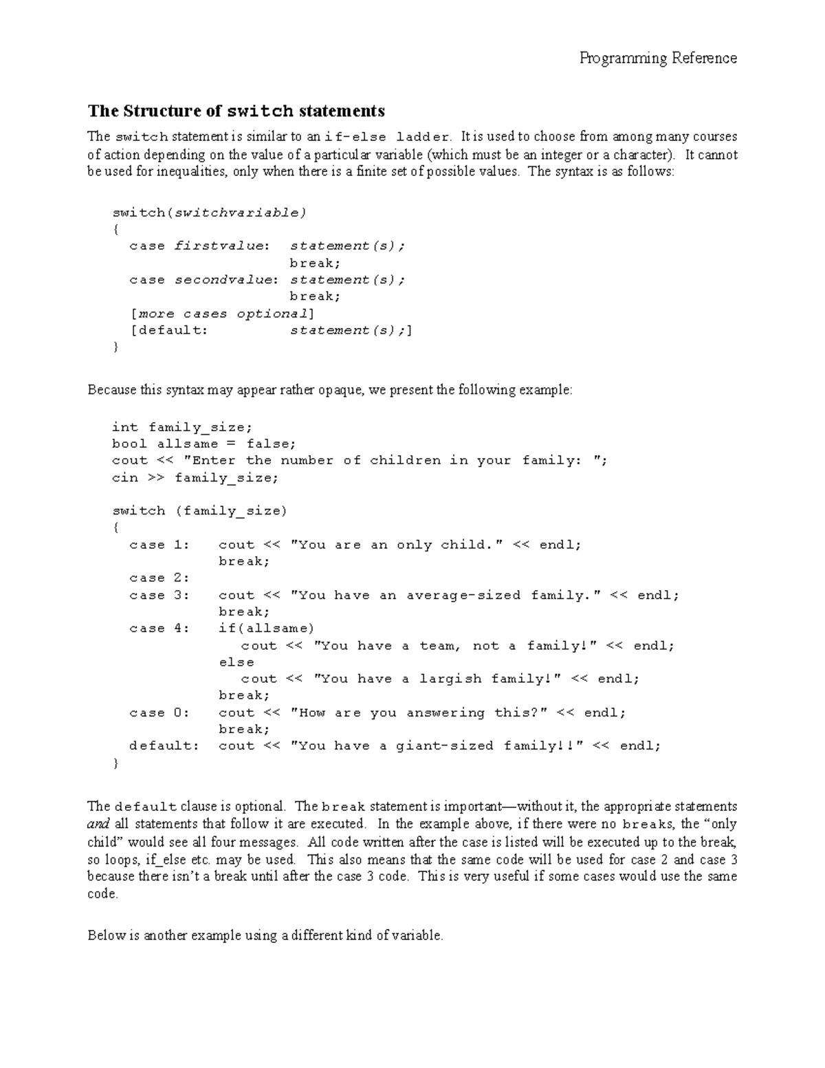 Switch Case - Programming Reference The Structure of switch statements ...