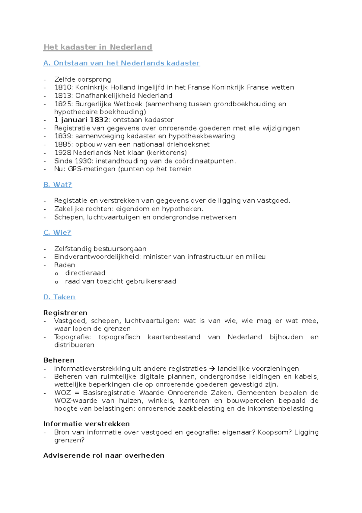 Het Nederlands kadaster Het kadaster in Nederland A. Ontstaan van het