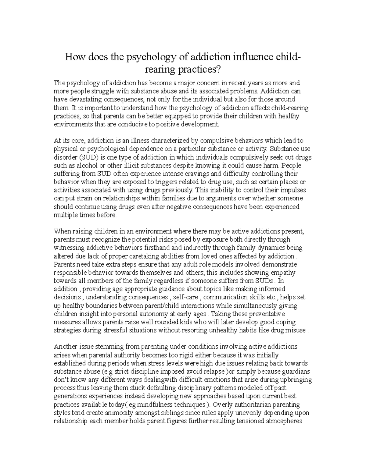 intro to psychology How does the psychology of addiction influence child rearing practices