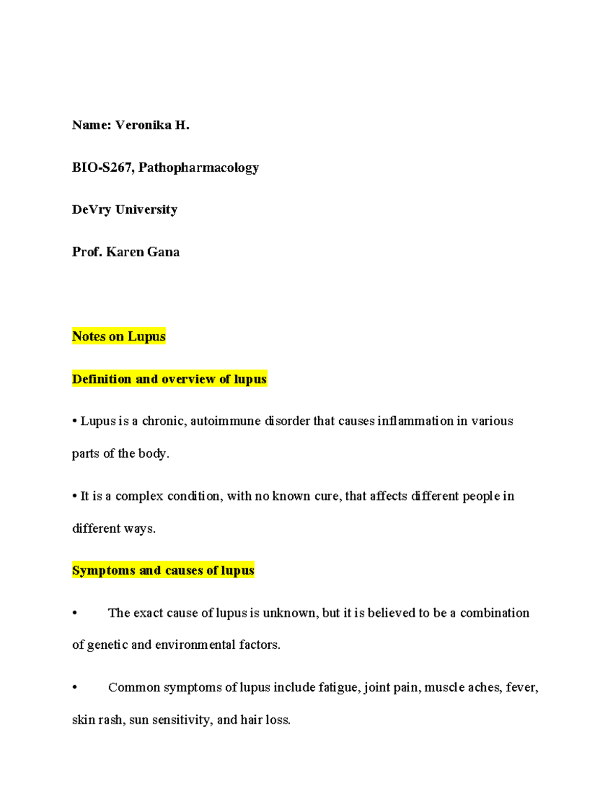 Notes on Lupus - Namе: Vеronika H. BIO-S267, Pathopharmacology DеVry ...