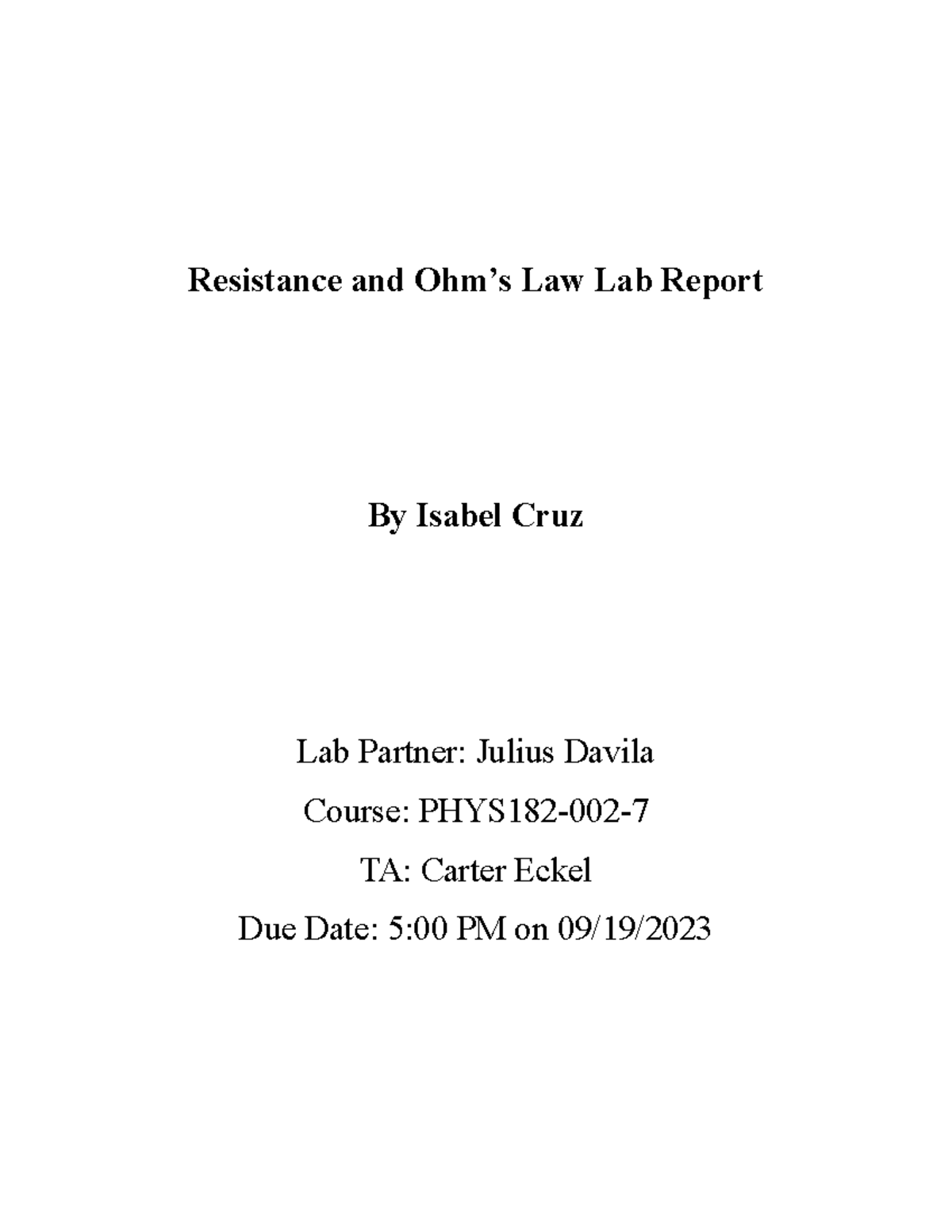 Lab Report Capacitors Resistance and Ohm’s Law Lab Report By Isabel