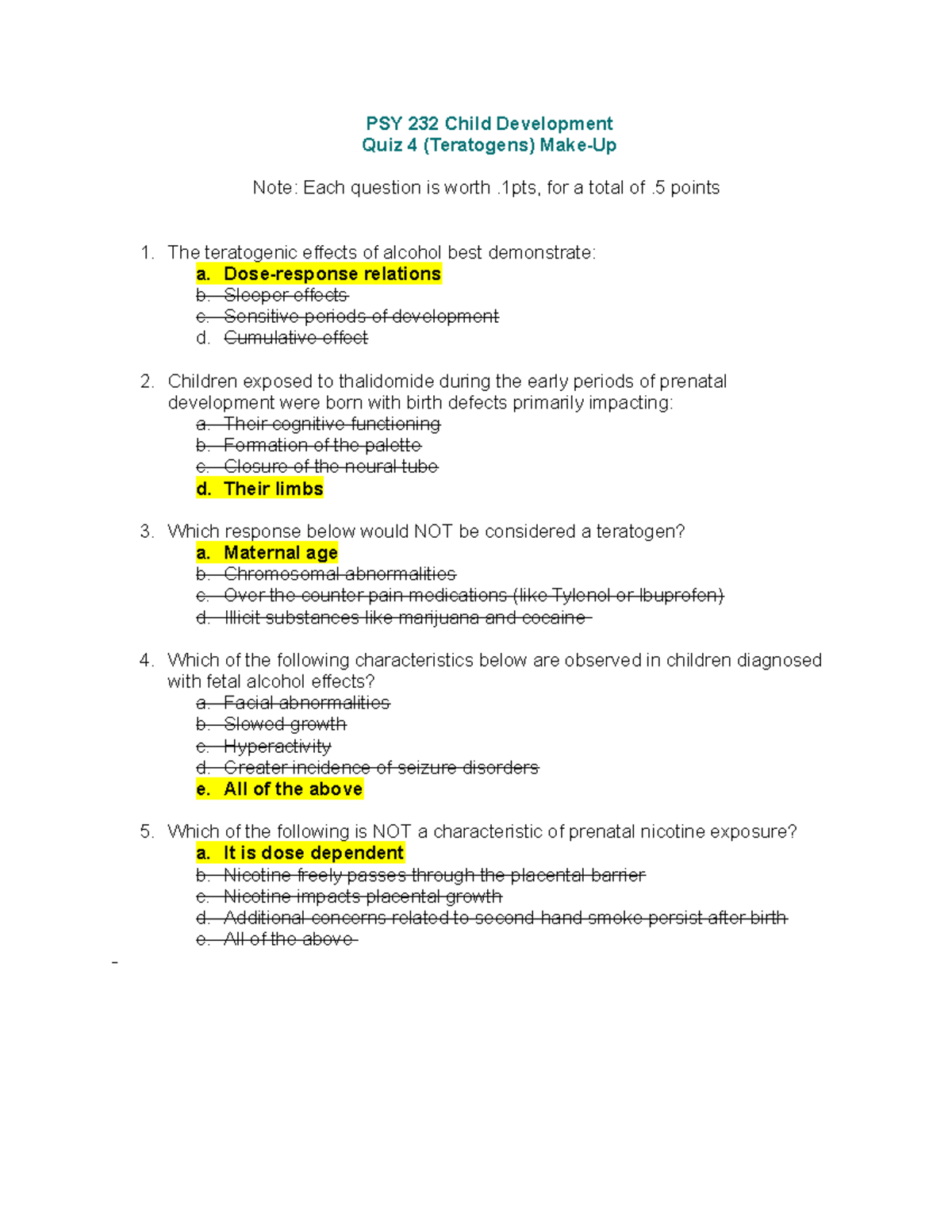 MakeUp Quiz 4 (Teratogens) PSY 232 Child Development Quiz 4