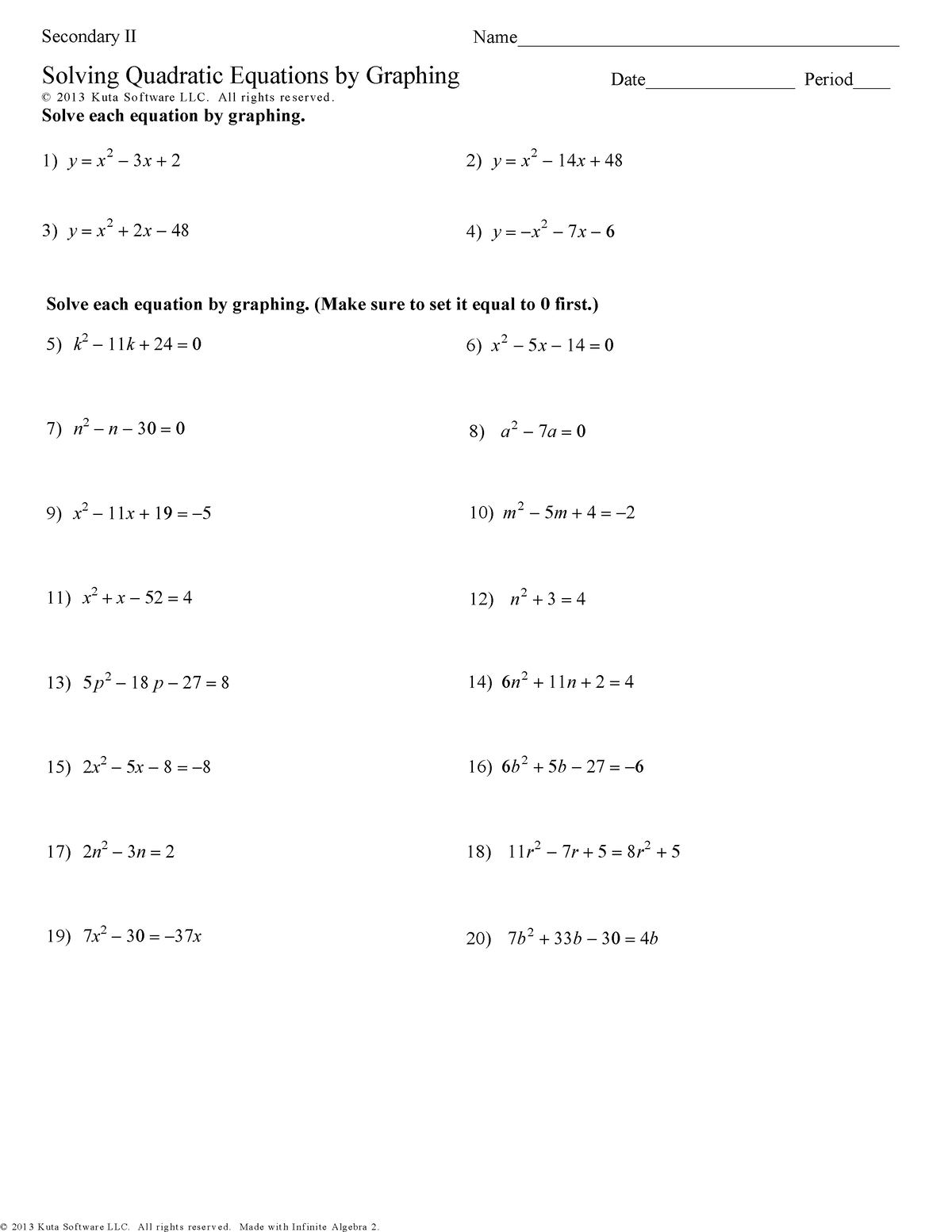 Solving quadratics by graphing - © O z 2 l 0 n 1 X 3 u nKC u t t ha 1 ...