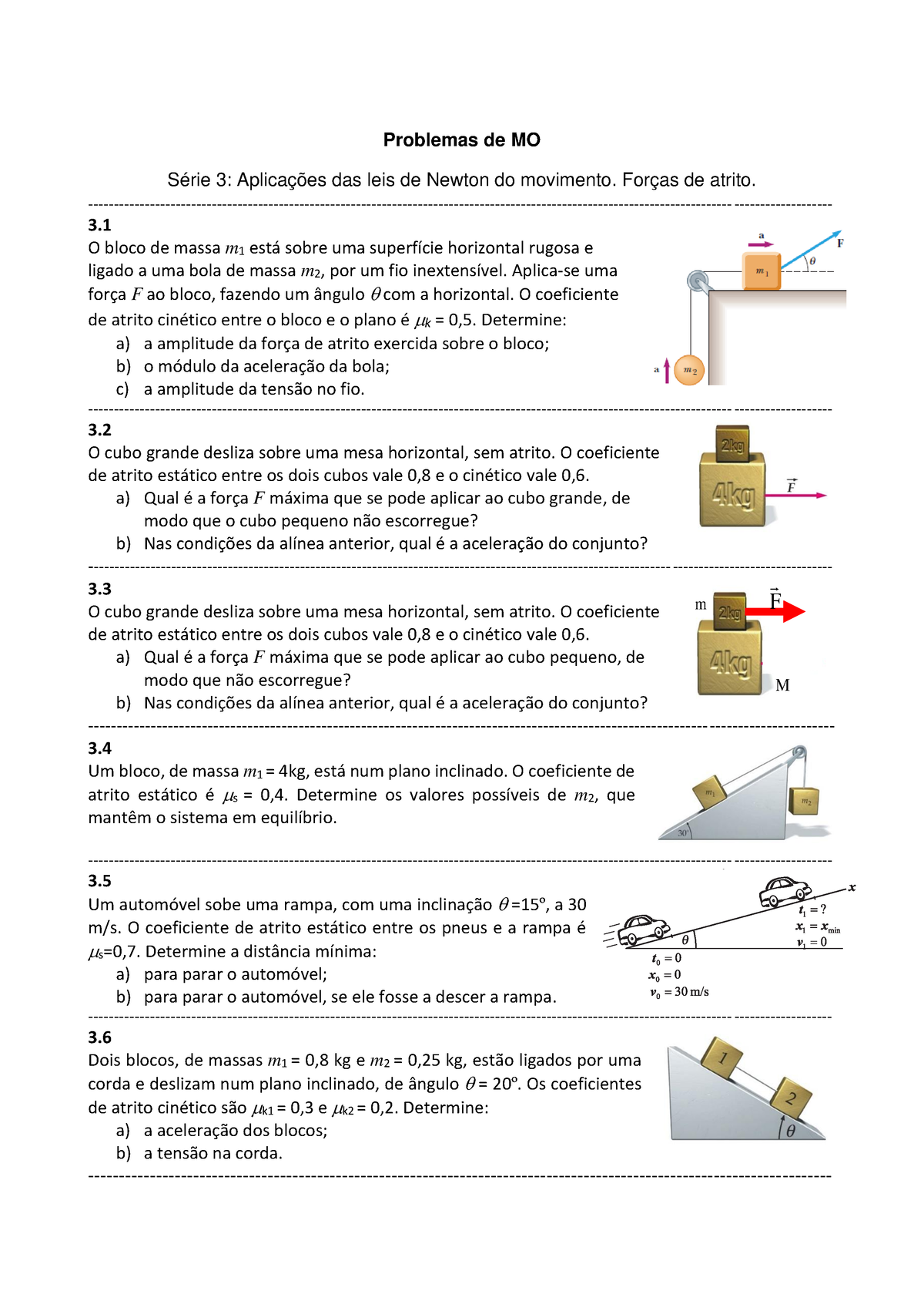 Serie 03 Problemas De Movimento Com Soluções Aplicações Das Leis De Newton Do Movimento Forças 3431