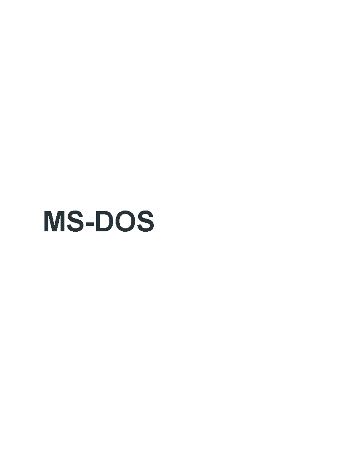 MS DOS Operating System MS DOS What is MS DOS Operating System? MS