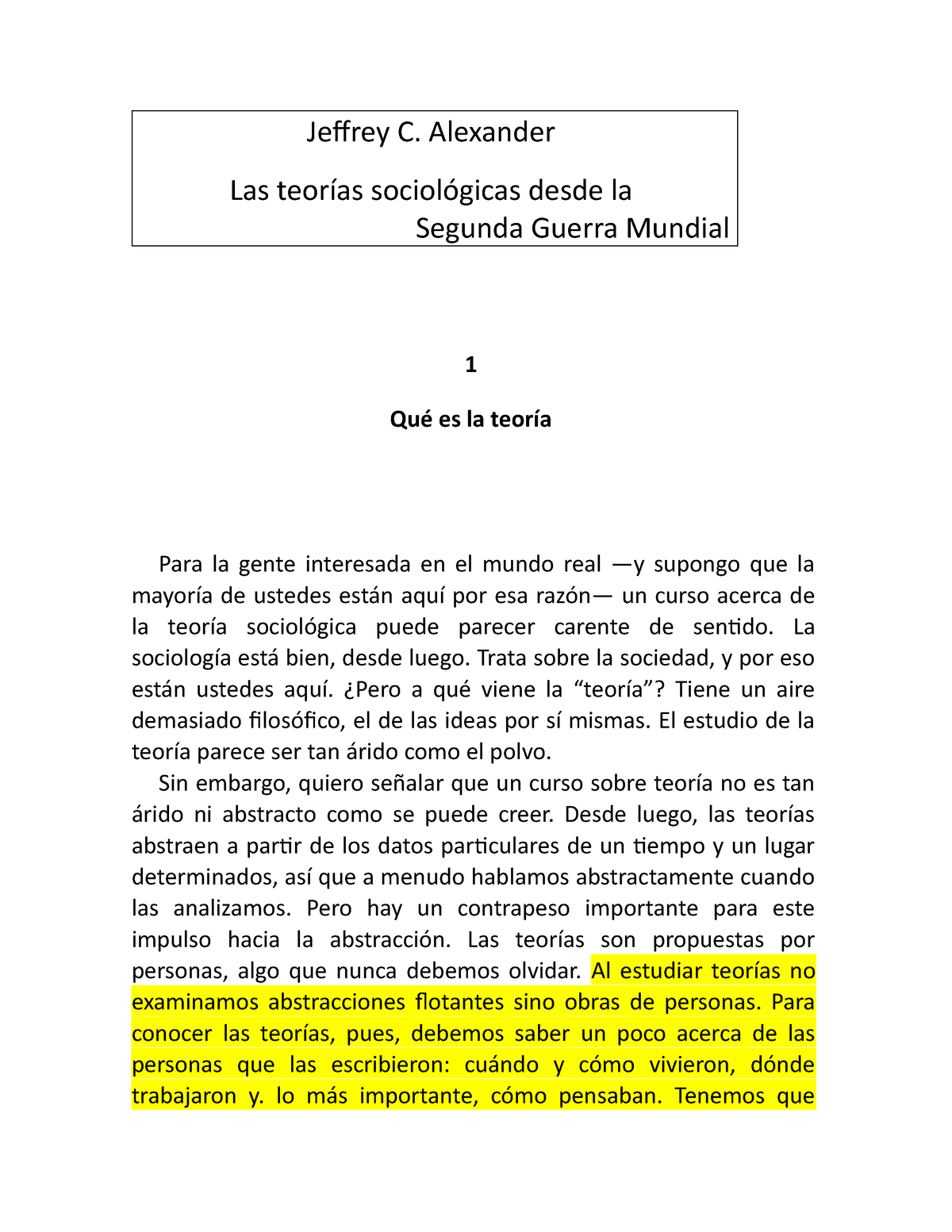 Alexander cap 1 - CBC - Jeffrey C. Alexander Las teorías sociológicas desde  la Segunda Guerra - Studocu