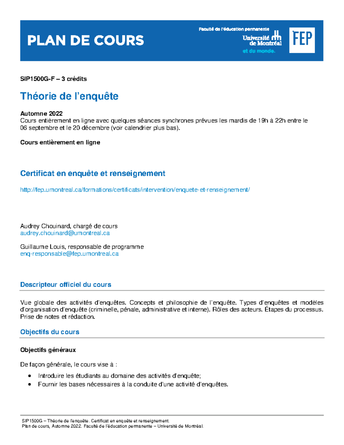 Certificat En Enquête Et Renseignement à Distance Théorie de l'enquête - Certificat en enquête et renseignement. SIP1500G-F –  3 crédits Théorie de - Studocu