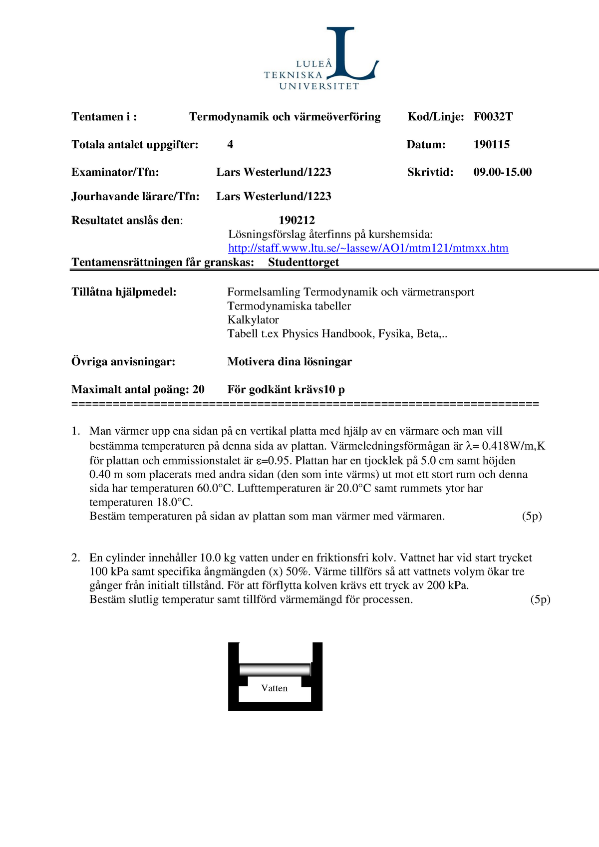 F0032T 190115 - Tentamen - Tentamen I : Termodynamik Och ...