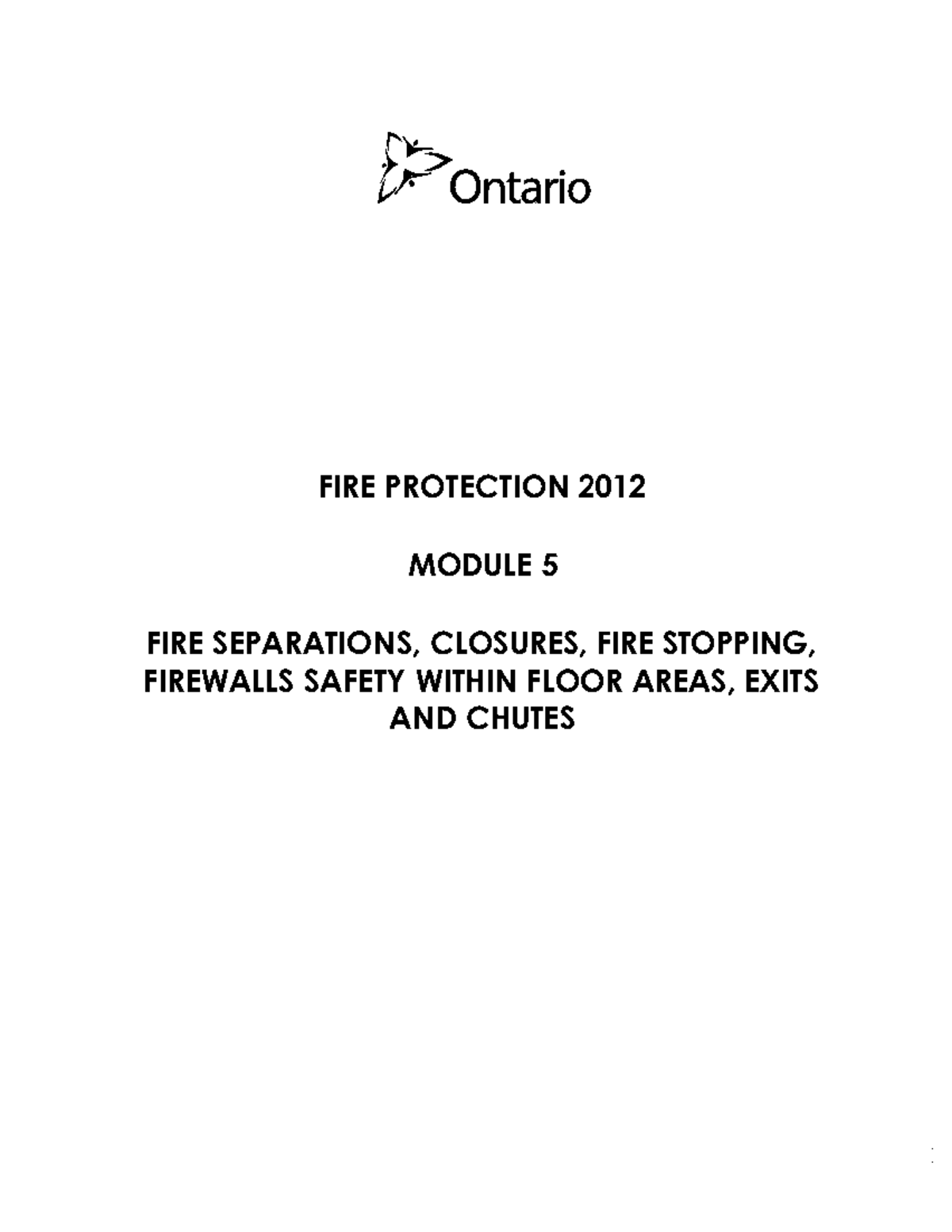 Pt 3 Assign 4 尀蠀 t?ontario FIRE PROTECTION 2012 MODULE 5 FIRE