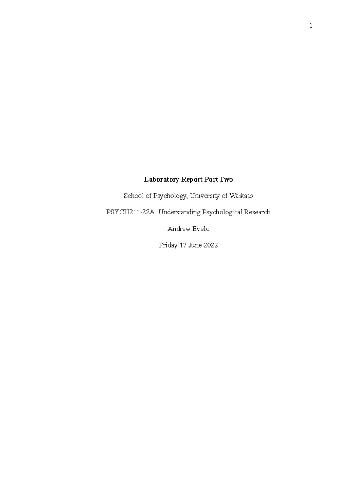 PSYCH211 Lab Report 2 - Laboratory Report Part Two School of Psychology ...