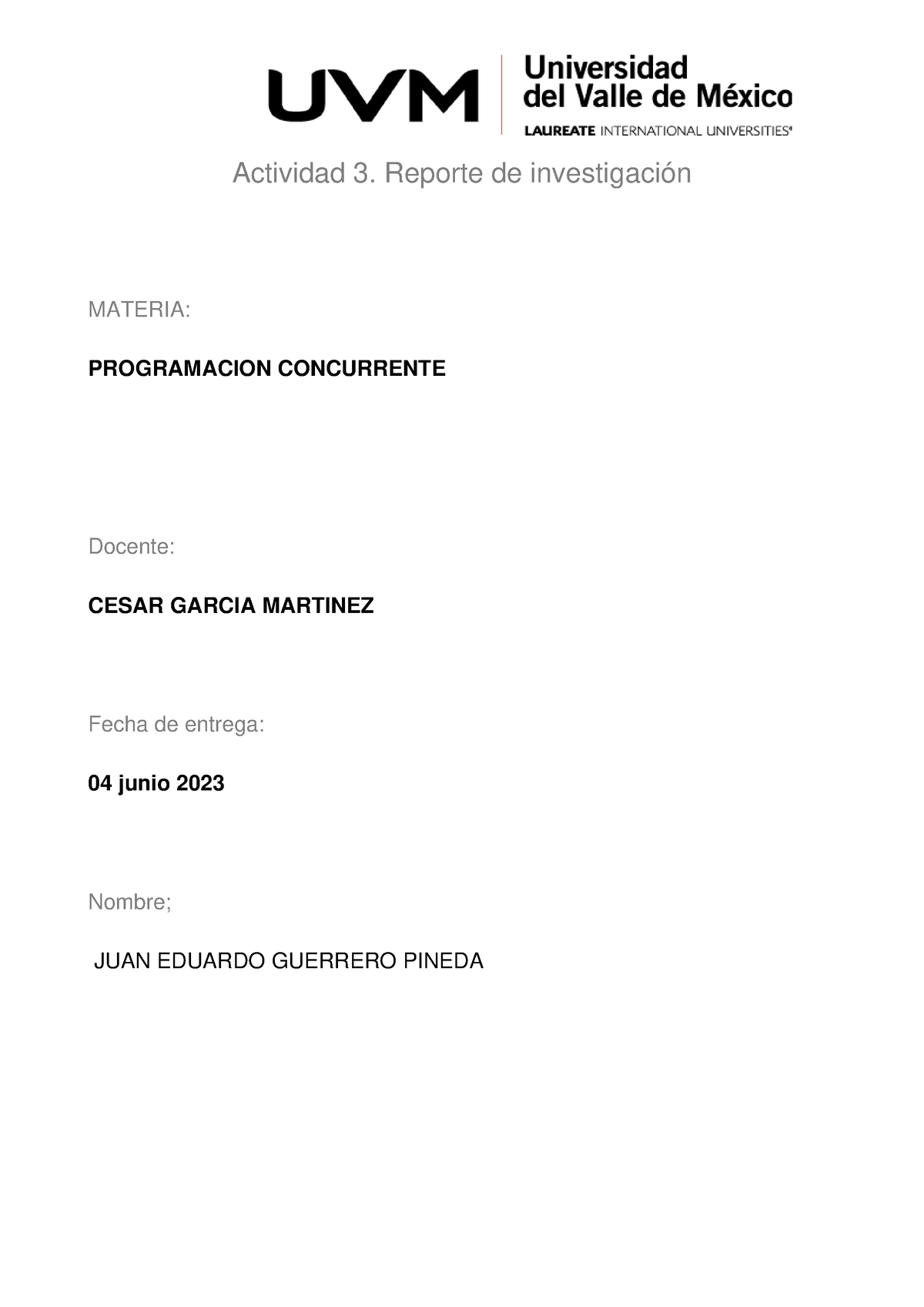 A3 Jegp Actividad 3 Actividad 3 Reporte De Investigación Materia Programacion Concurrente 2808