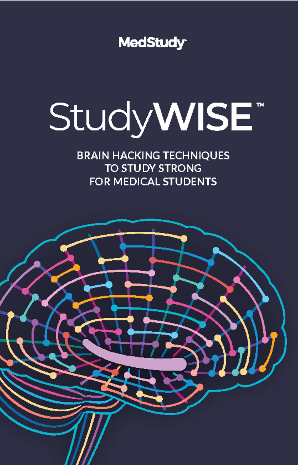 Med Study Medical Student Studywise Guide - BRAIN HACKING TECHNIQUES TO ...