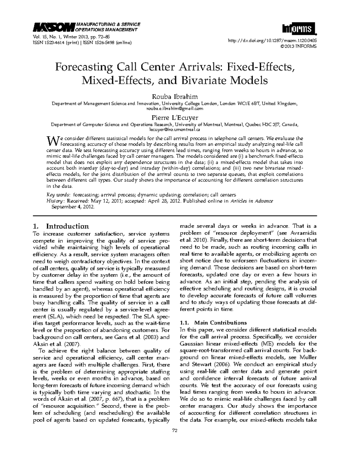Forecasting Call Center Arrivals FixedEffects, MixedEffects, and