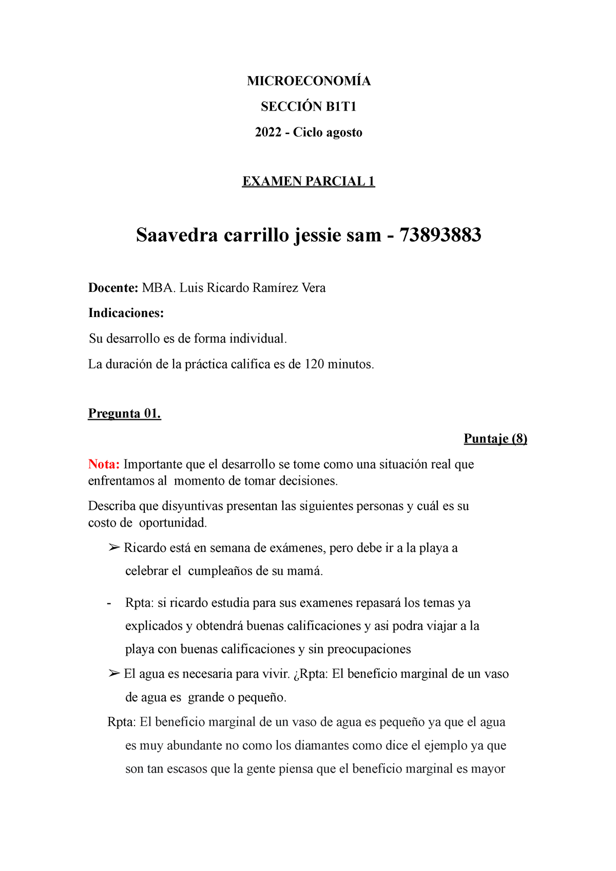 Examen Parcial I 30-09-22 - MICROECONOMÍA SECCIÓN B1T 2022 - Ciclo ...