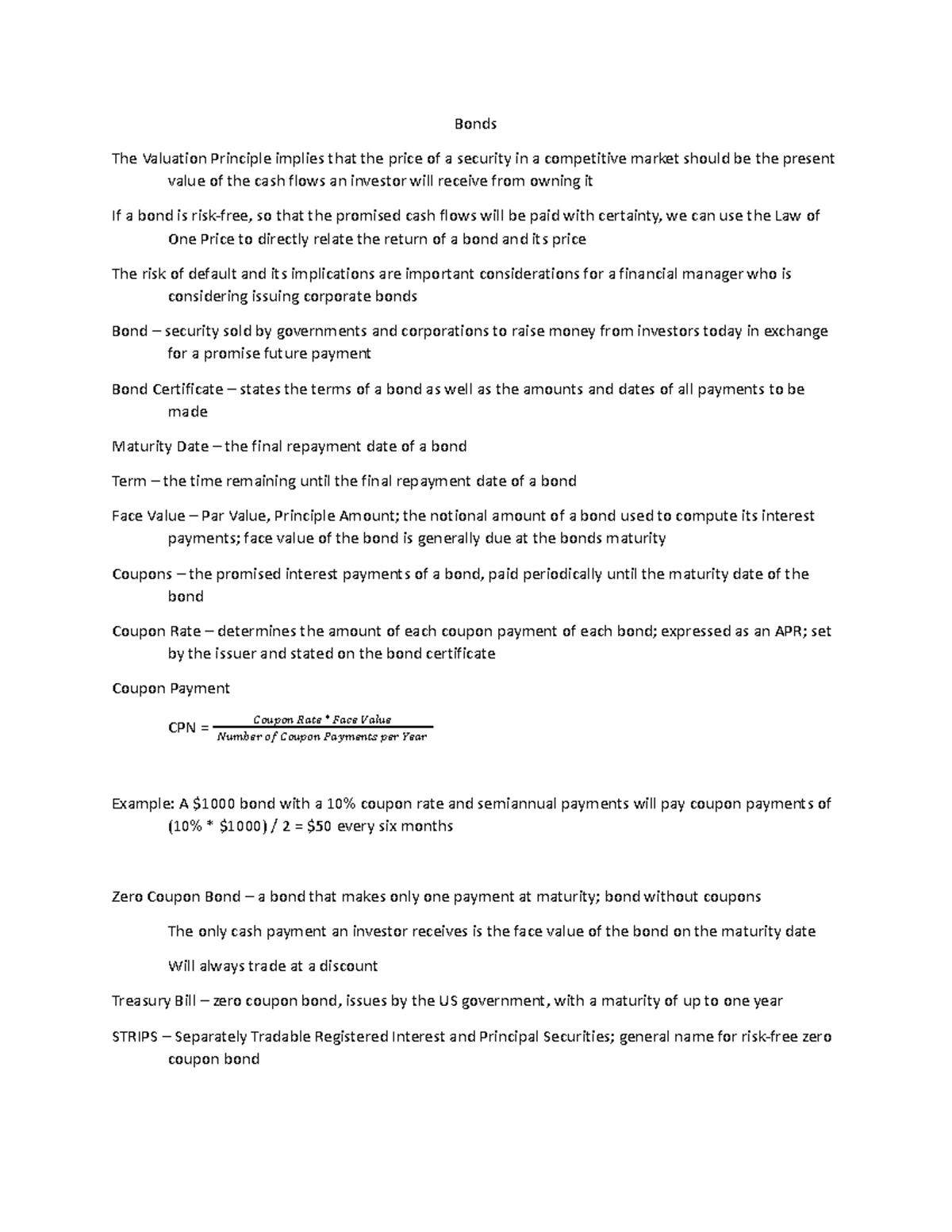 Chapter 6 Notes - Bonds The Valuation Principle implies that the price ...