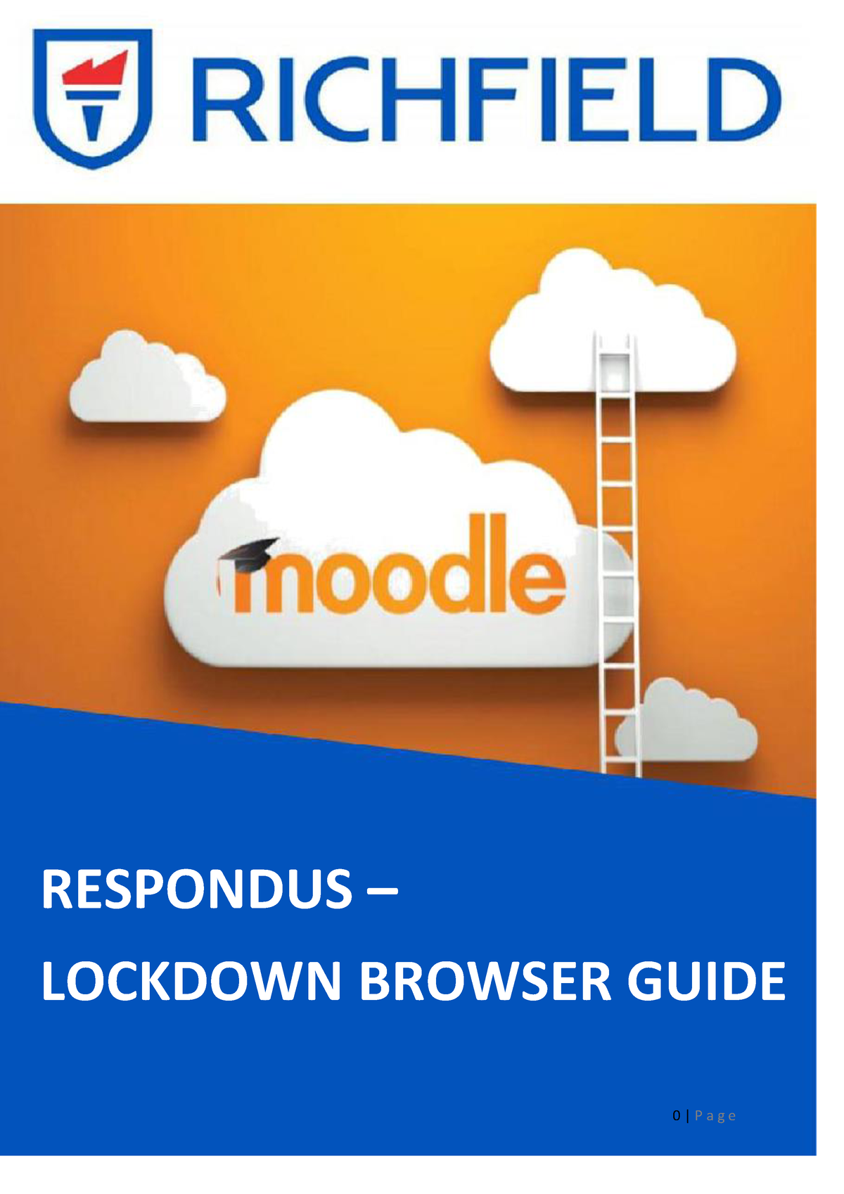 Richfield Lockdown Browser Guide RESPONDUS LOCKDOWN BROWSER GUIDE