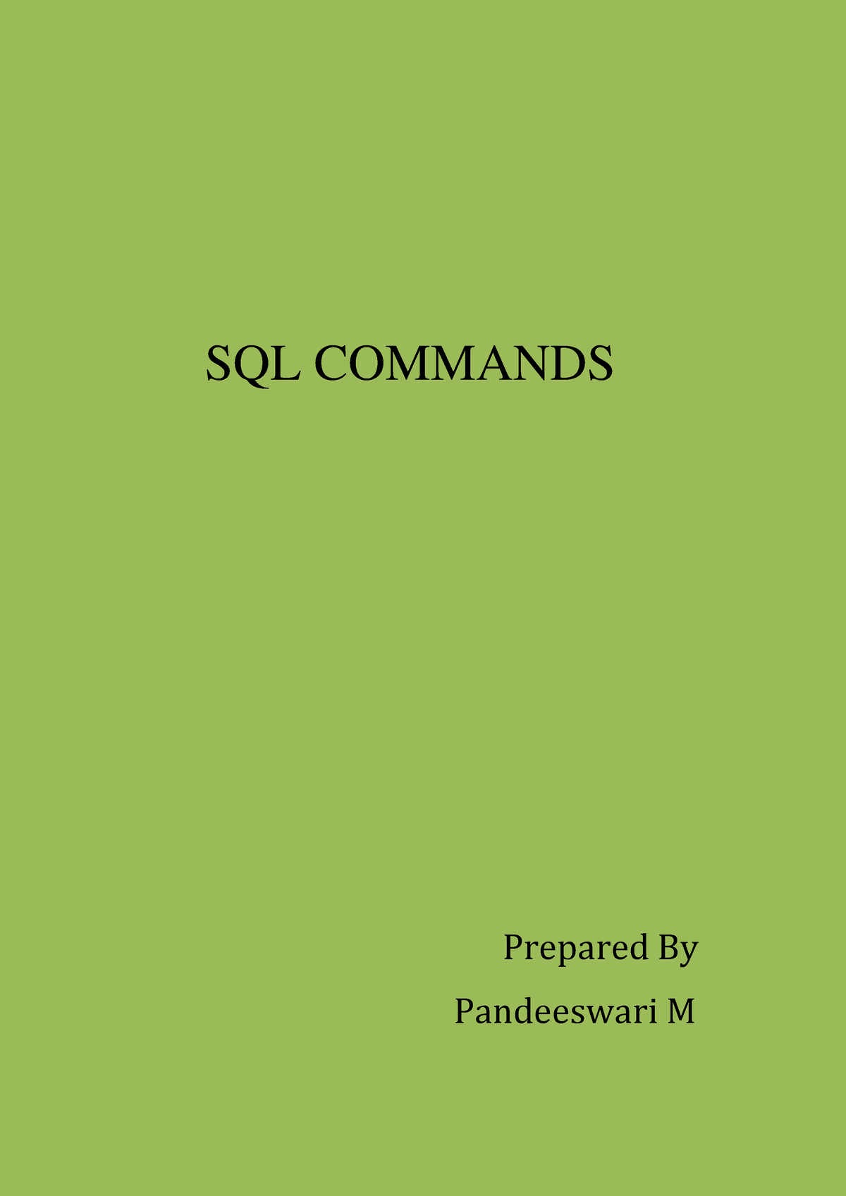 SQL - Study hard - SQL COMMANDS Prepared By Pandeeswari M CONTENTS ...