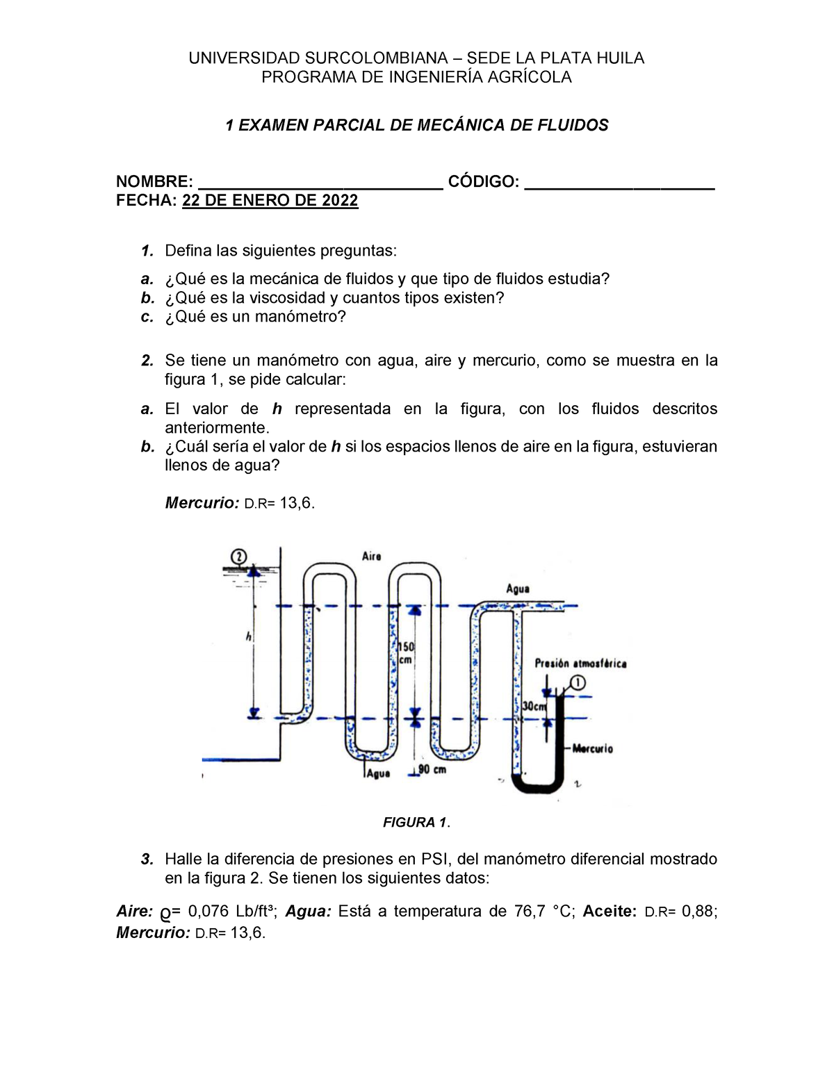 1 Examen Parcial DE Mecánica DE Fluidos 2022 - UNIVERSIDAD ...