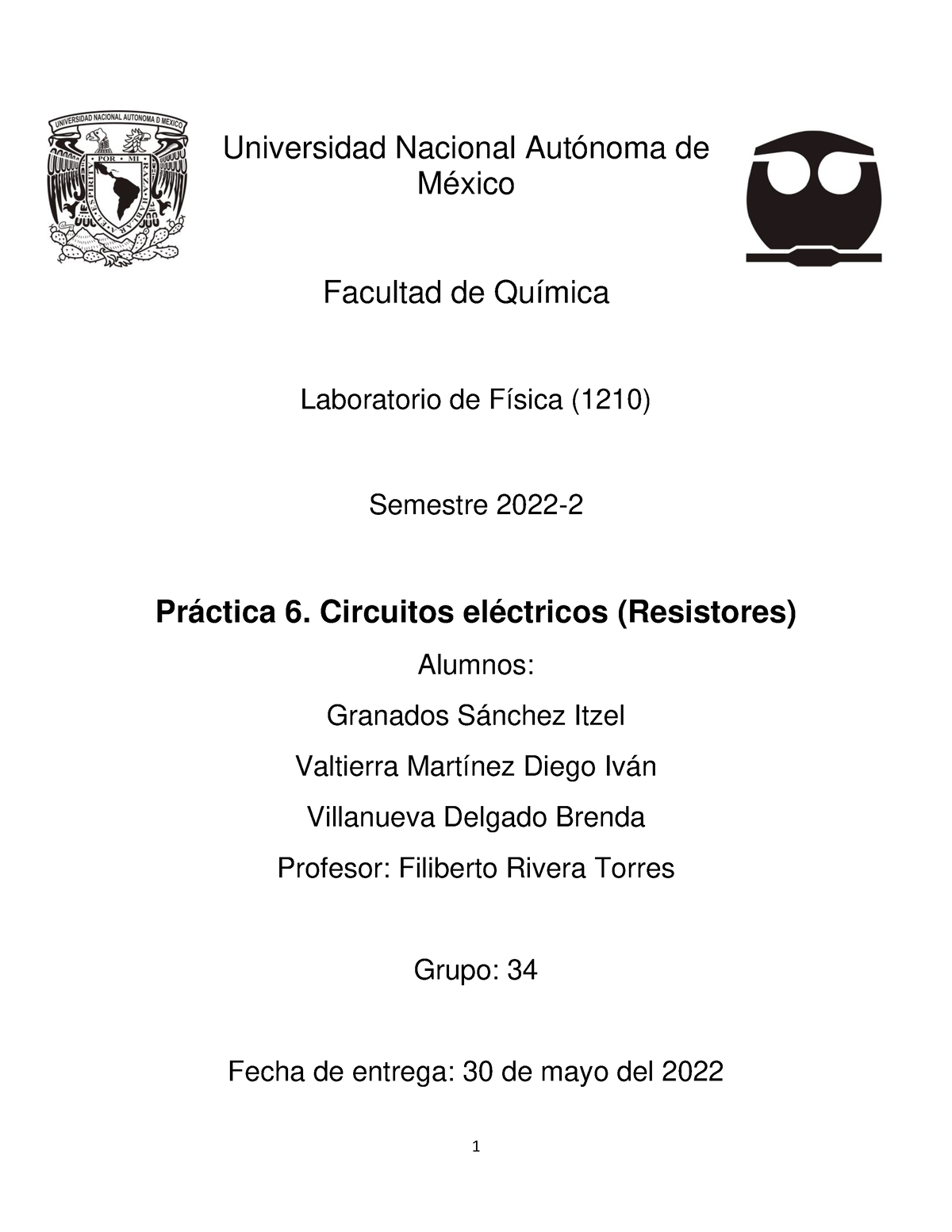 Practica 6 - Universidad Nacional Autónoma De México Facultad De ...