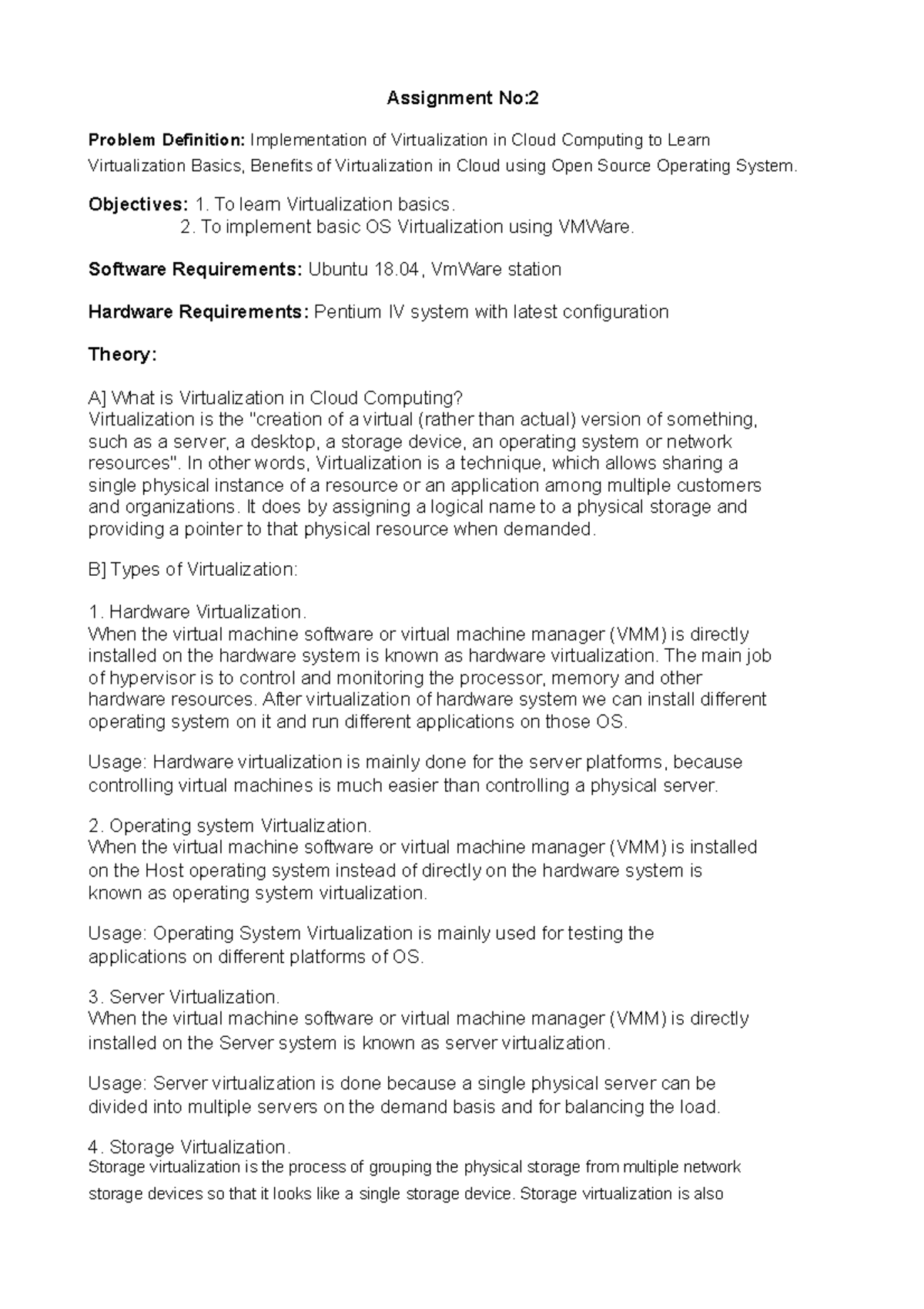 Assignment 2 - Objectives: 1. To learn Virtualization basics. 2. To ...