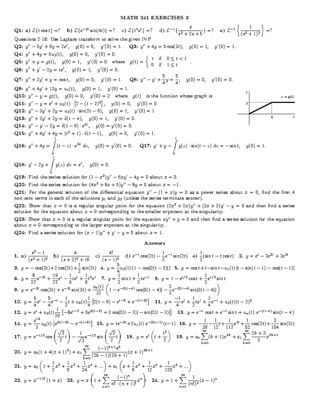 241 Exercises 3 Math 241 Exercises 3 Q1 A L{t Cos T} B L{e − 2 T Sin 4t } C L{t 4 E