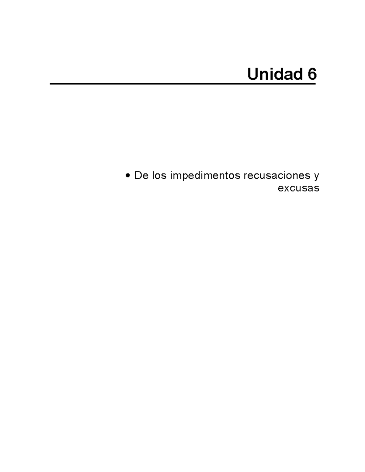 Impedimentos - DE LOS IMPEDIMENTOS RECUSACIONES Y EXCUSAS. CONCEPTO DE ...