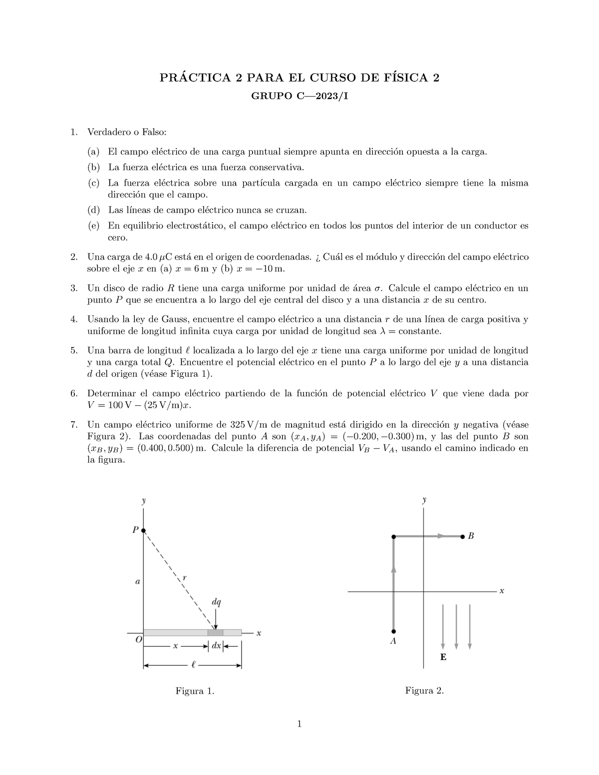 Practica 2 F2 - Ejercicios - PR ́ACTICA 2 PARA EL CURSO DE F ́ISICA 2 ...