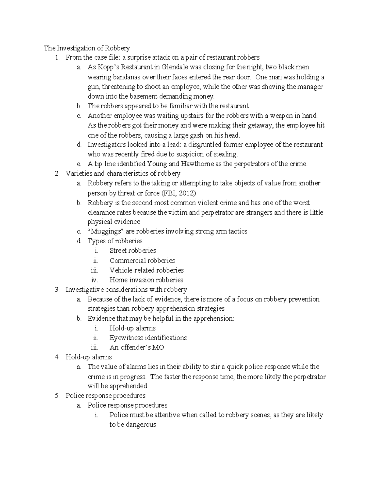 Chapter 12 - class notes - The Investigation of Robbery 1. From the ...