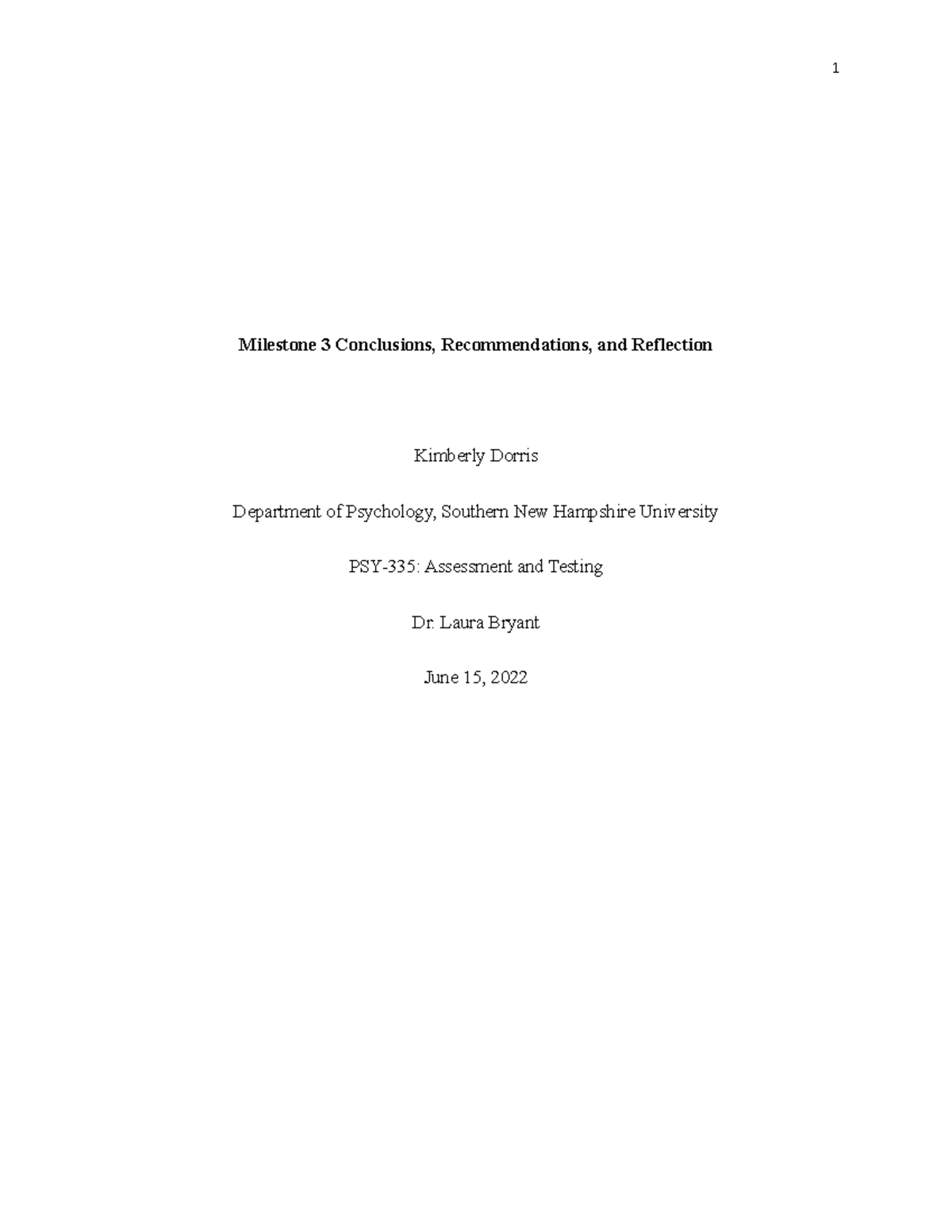 Milestone 3 Conclusions - Milestone 3 Conclusions, Recommendations, and ...