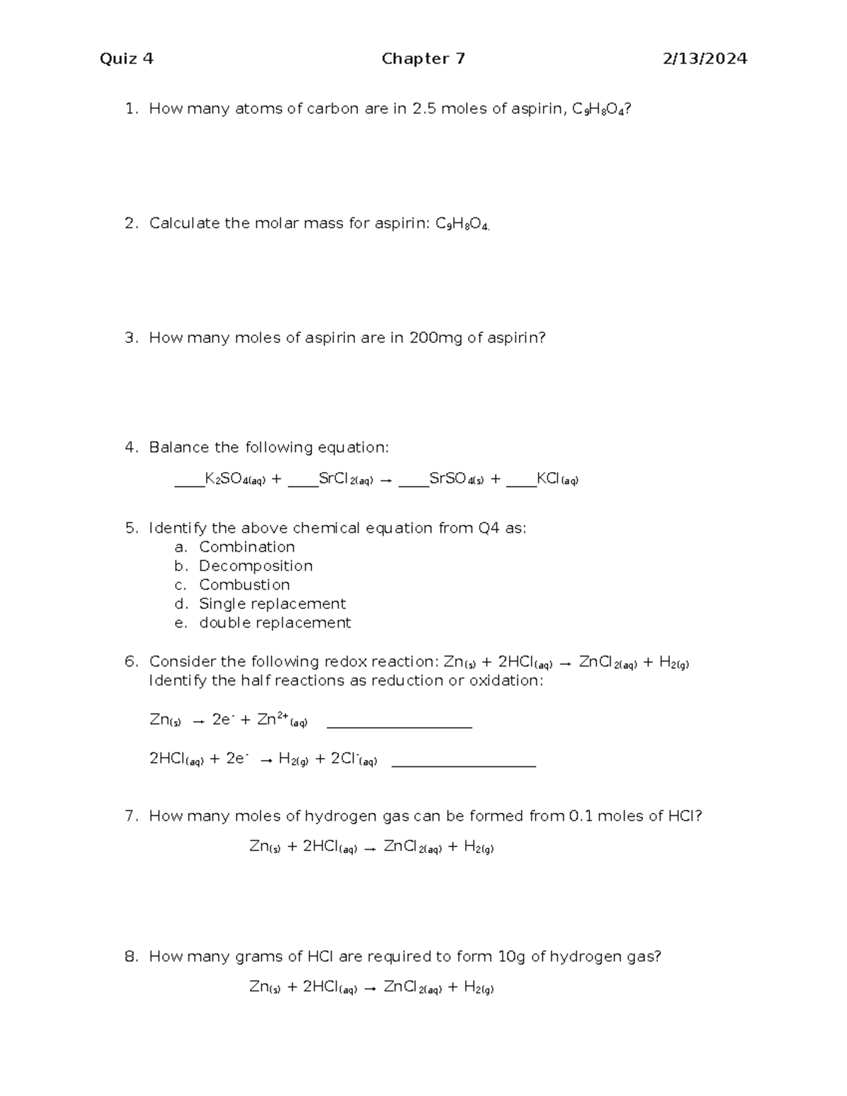 Quiz 4 - CHEMISTRY 101- Quiz 4 Chapter 7 2/13/ 1. How many atoms of ...