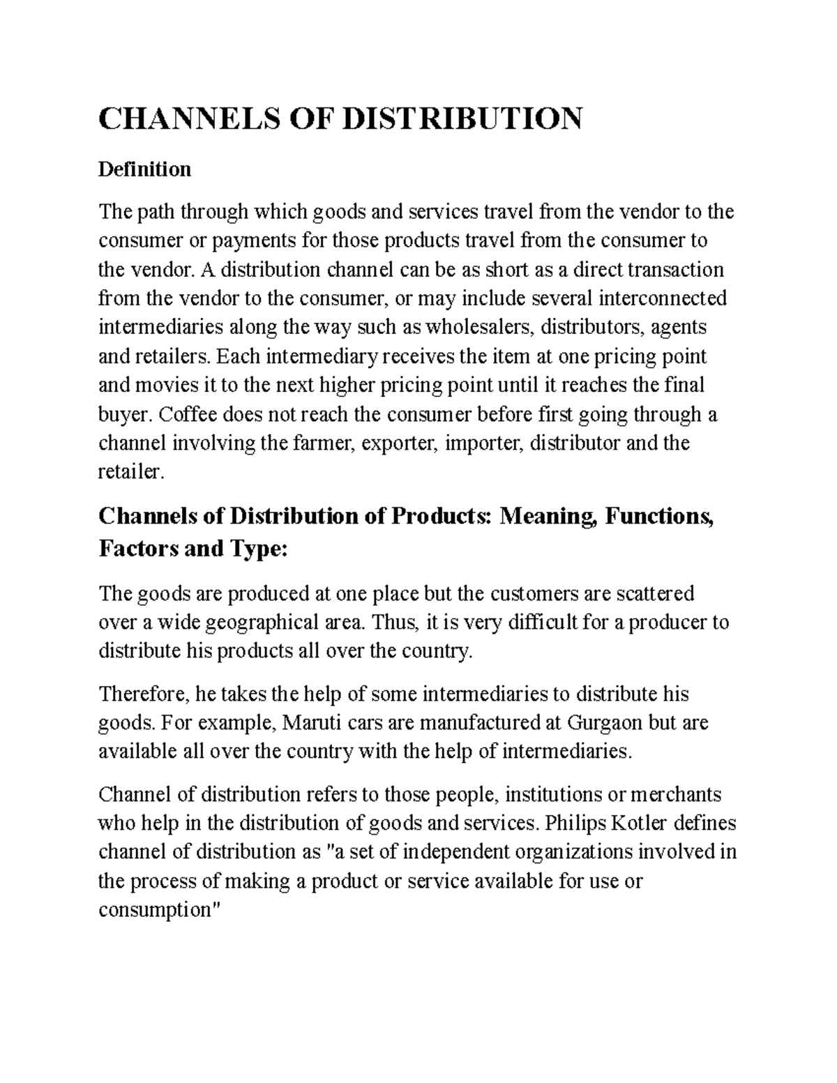 Channels OF Distribution CHANNELS OF DISTRIBUTION Definition The path