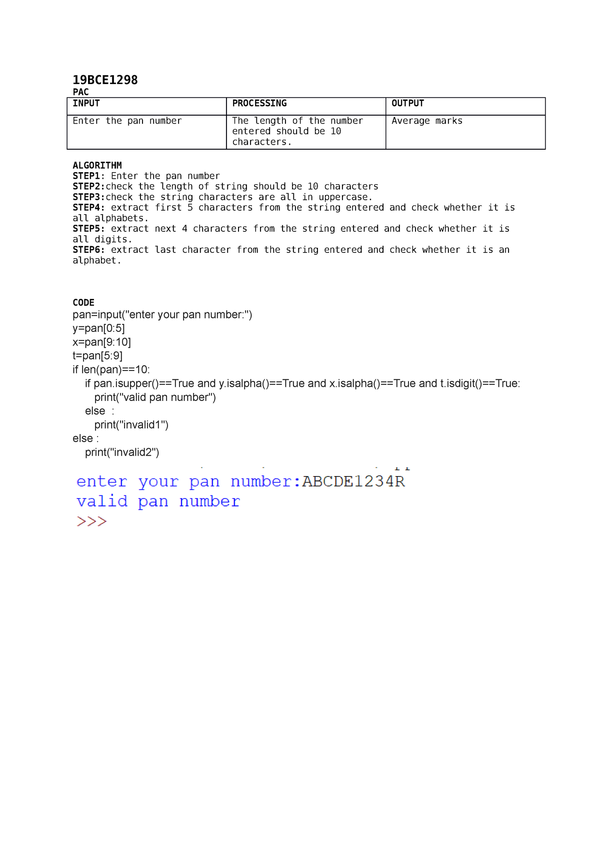 14082019 PYTHON CODE FOR PAN NUMBER 19BCE1298 PAC INPUT Enter The Pan Number PROCESSING 