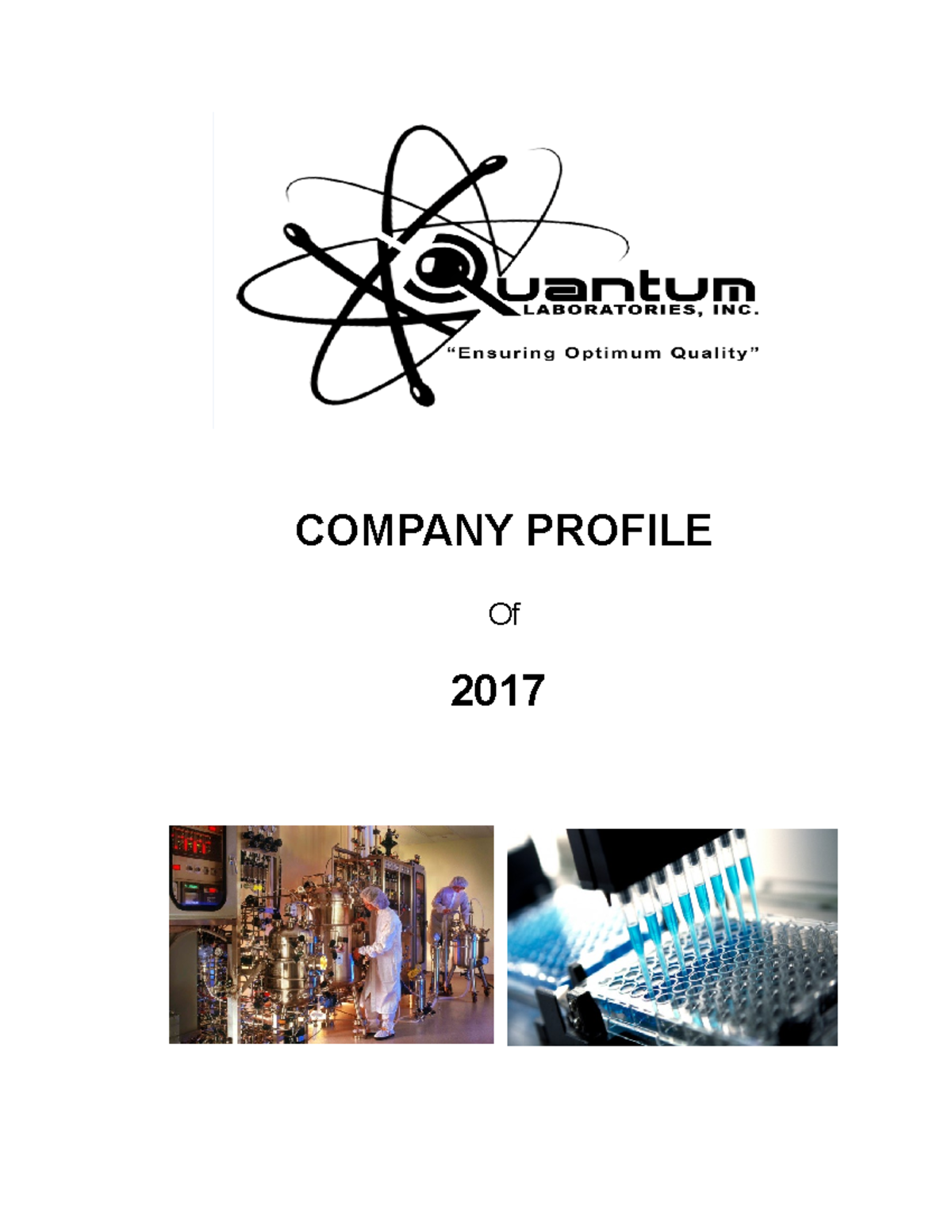 QuantumLaboratoriesInc COMPANY PROFILE Of 2017 OUR COMPANY Quantum Laboratories, Inc. is a
