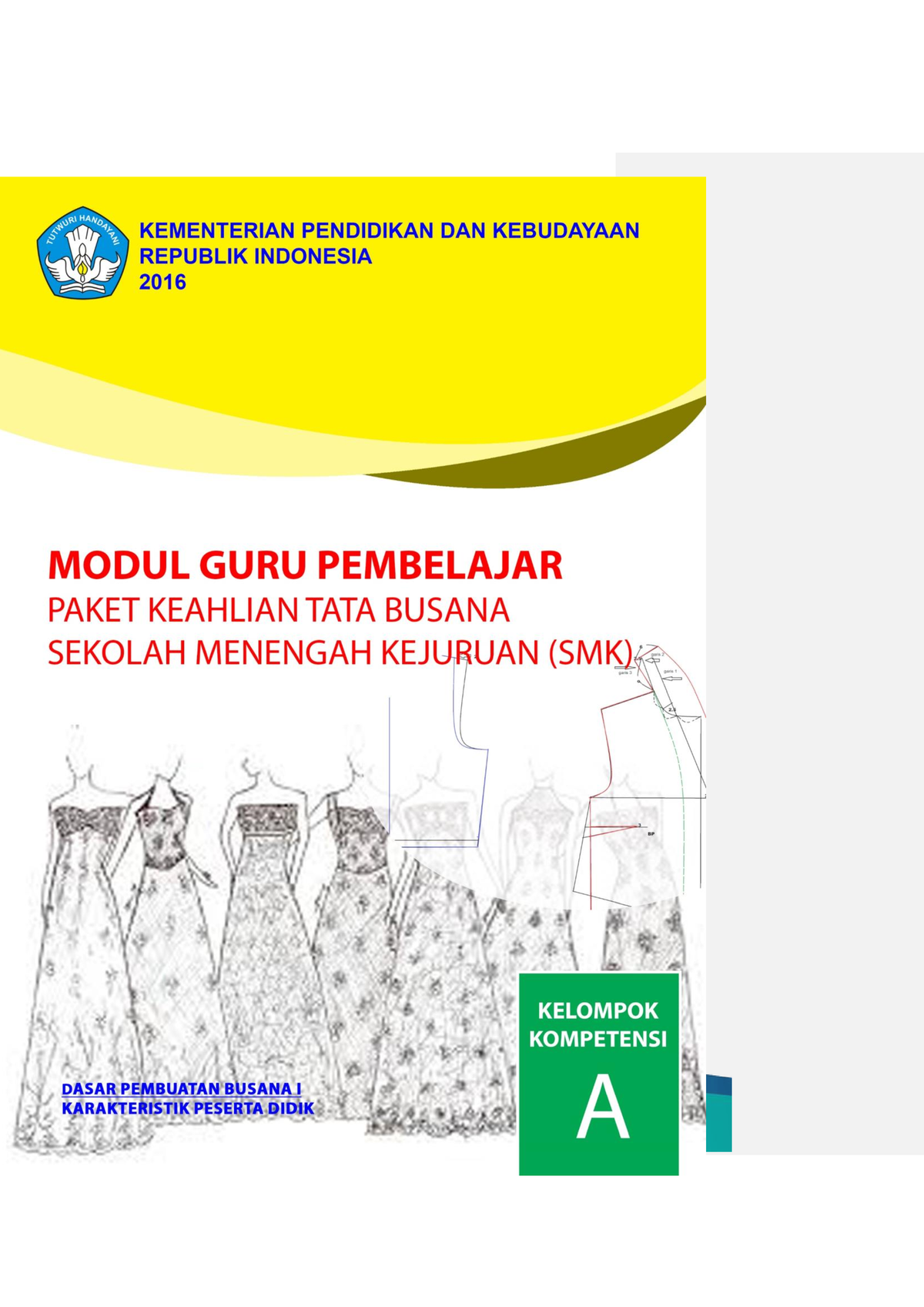 1. Modul Dsr Pemb. Busana 1- Dll - MODUL GURU PEMBELAJAR PAKET KEAHLIAN ...