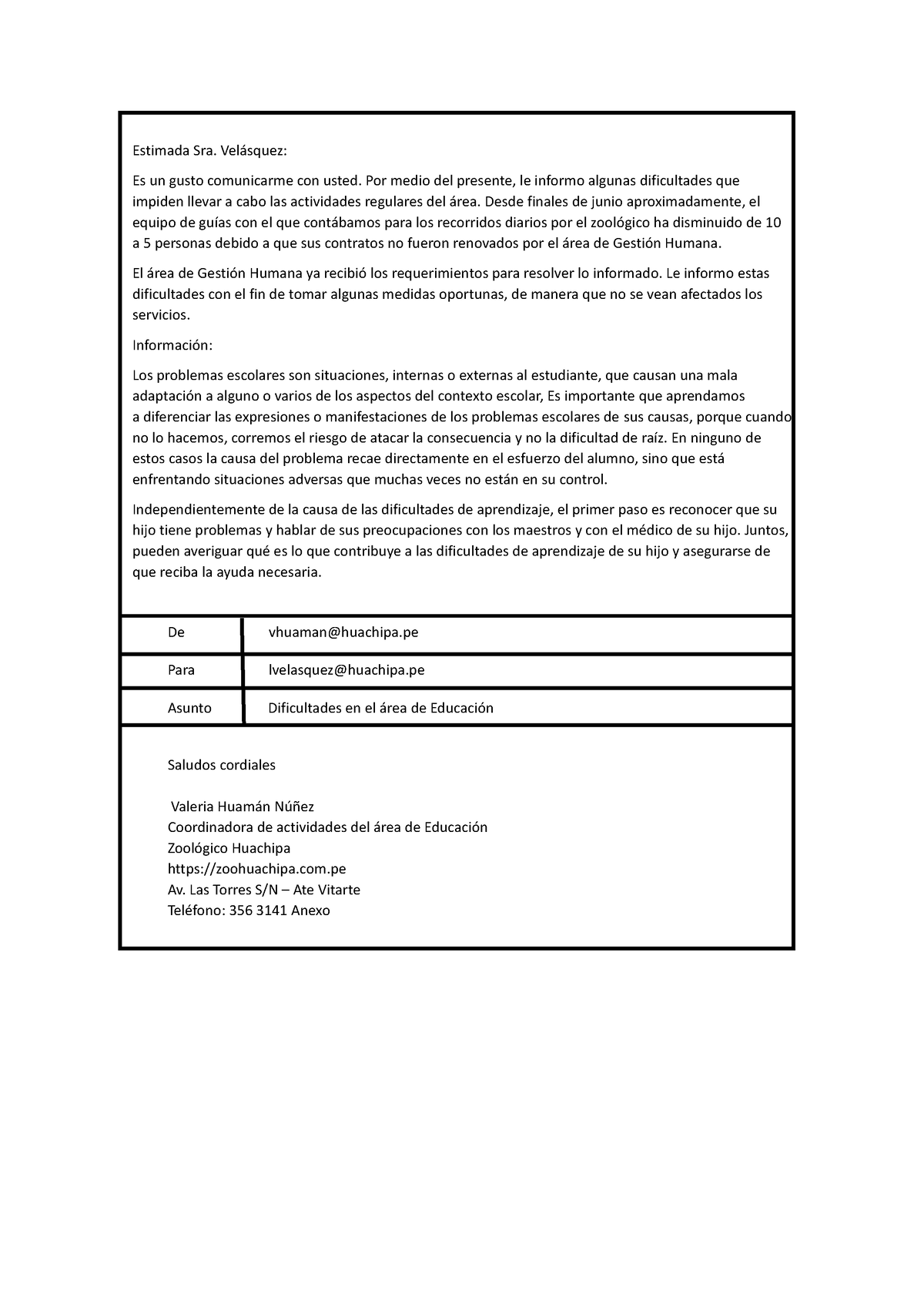 Fuente 2 Estimada Sra Velásquez Es un gusto comunicarme con usted