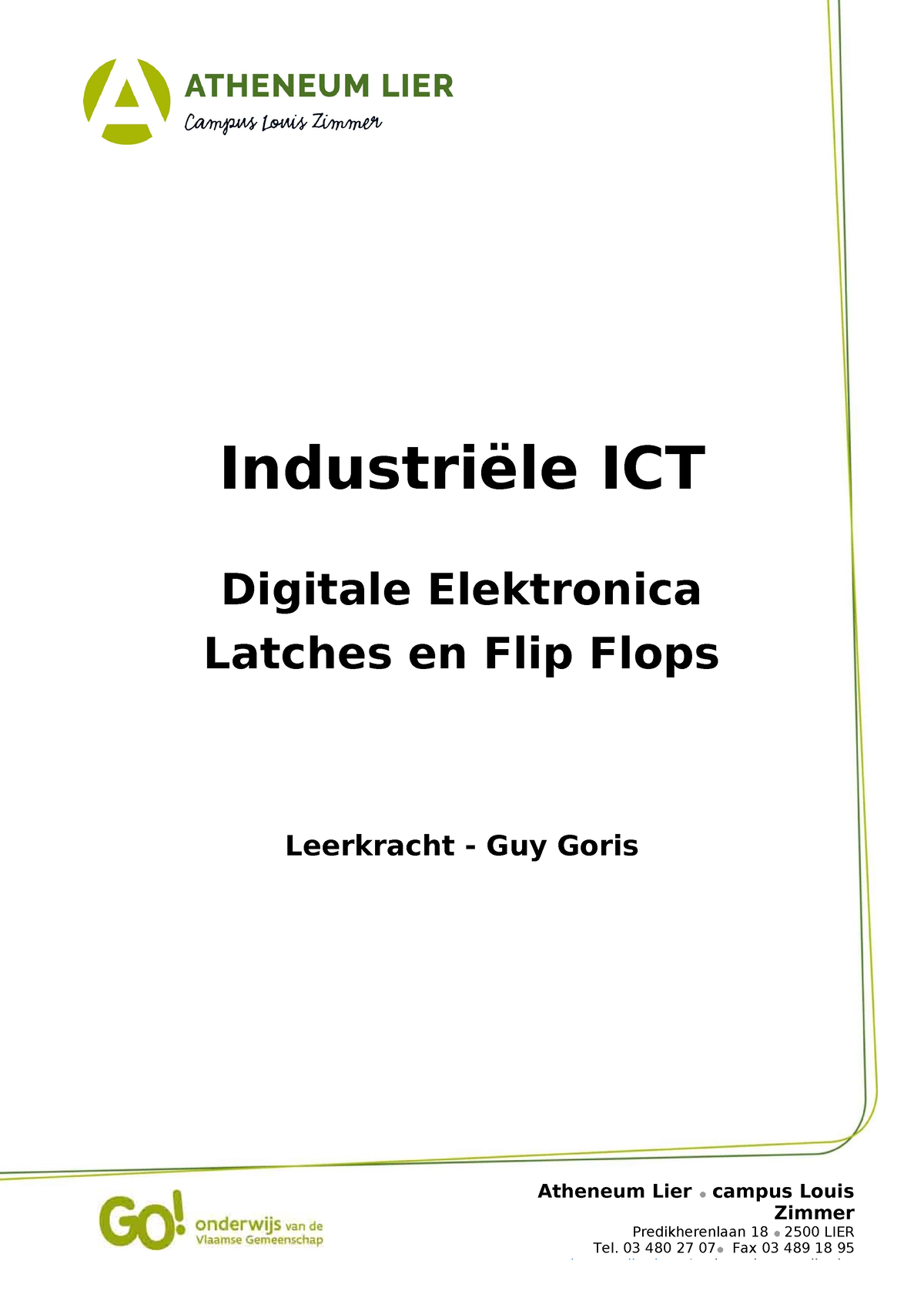 Latches en Flip Flops - Industriële ICT Digitale Elektronica Latches en ...