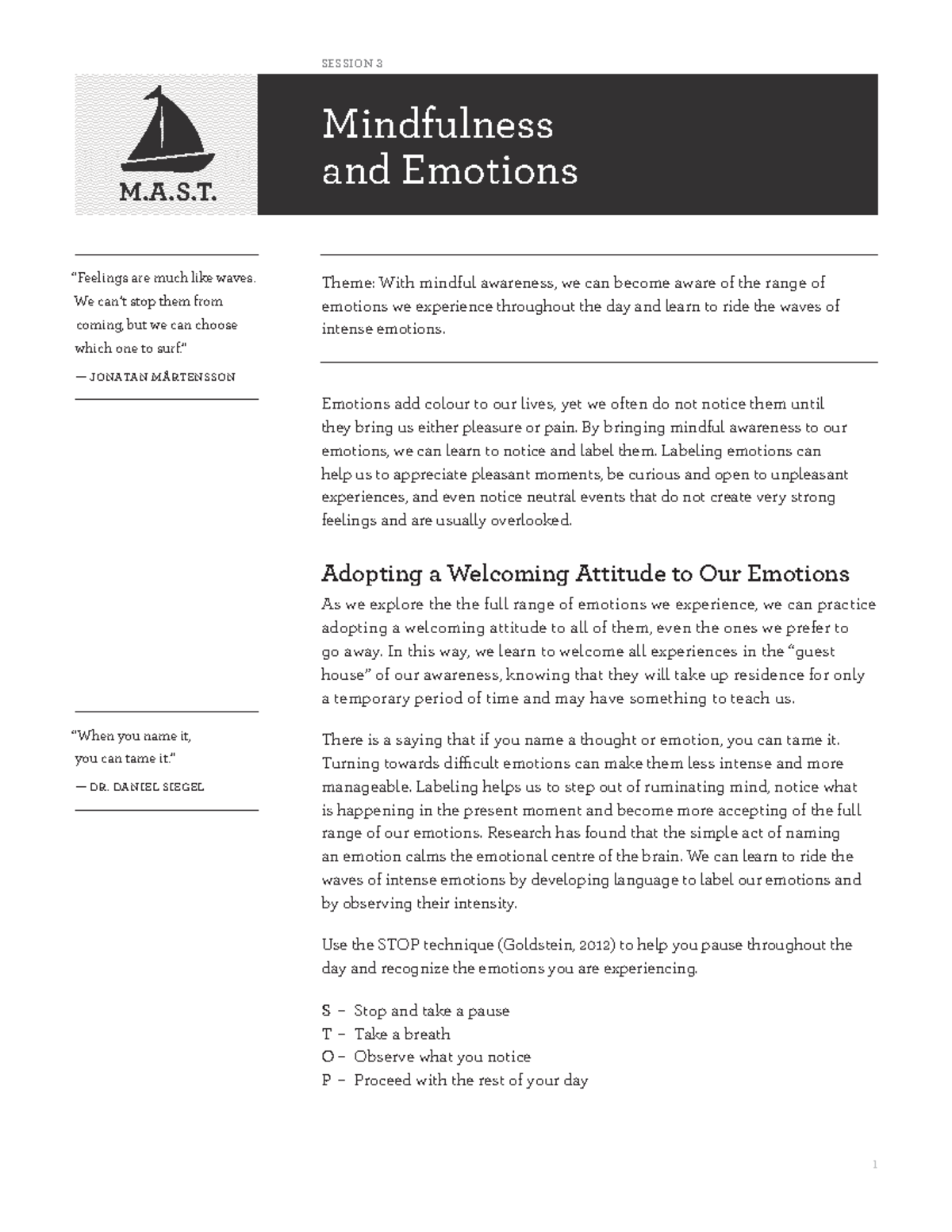 Mindfulness and Emotions - 1 Theme: With mindful awareness, we can ...