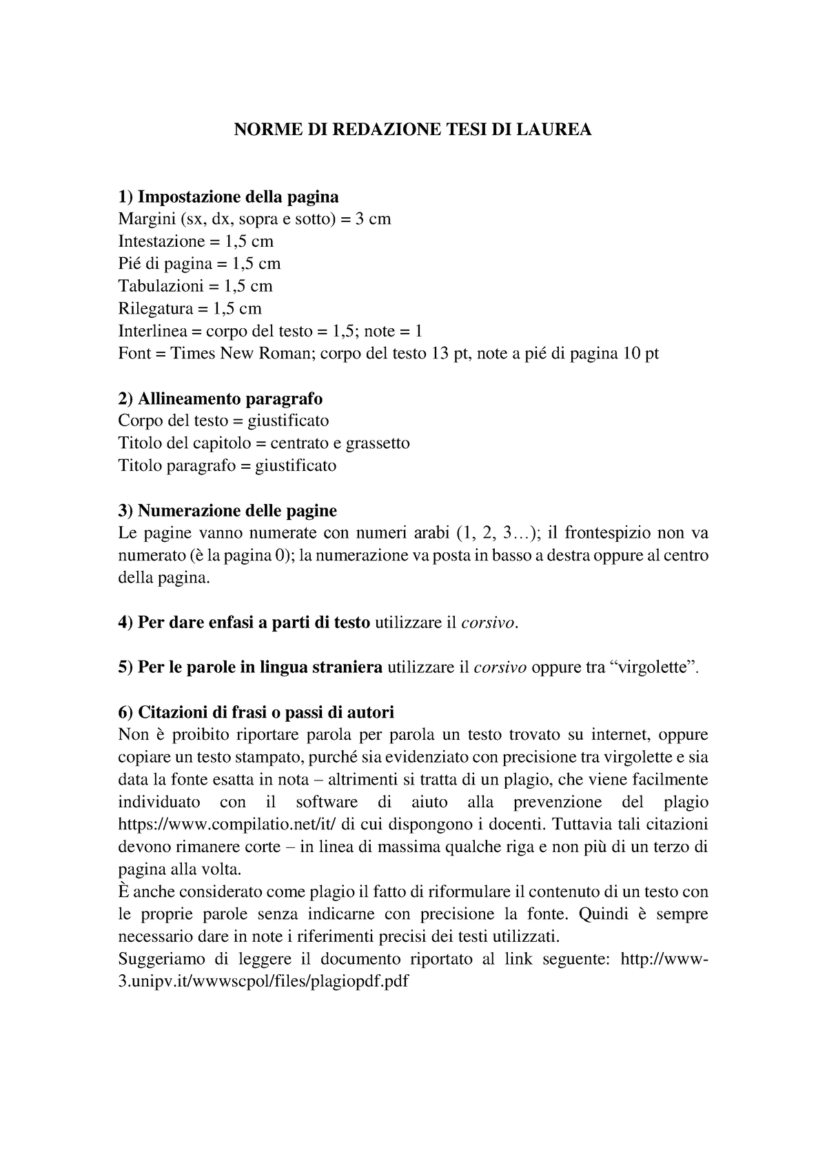 Norme Di Redazione Tesi Di Laurea - NORME DI REDAZIONE TESI DI LAUREA ...