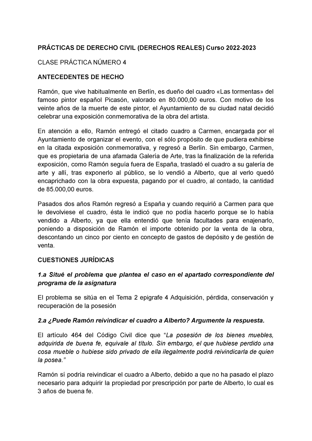 Práctica 4 Práctica Resuelta PrÁcticas De Derecho Civil Derechos Reales Curso 2022 Clase 2438