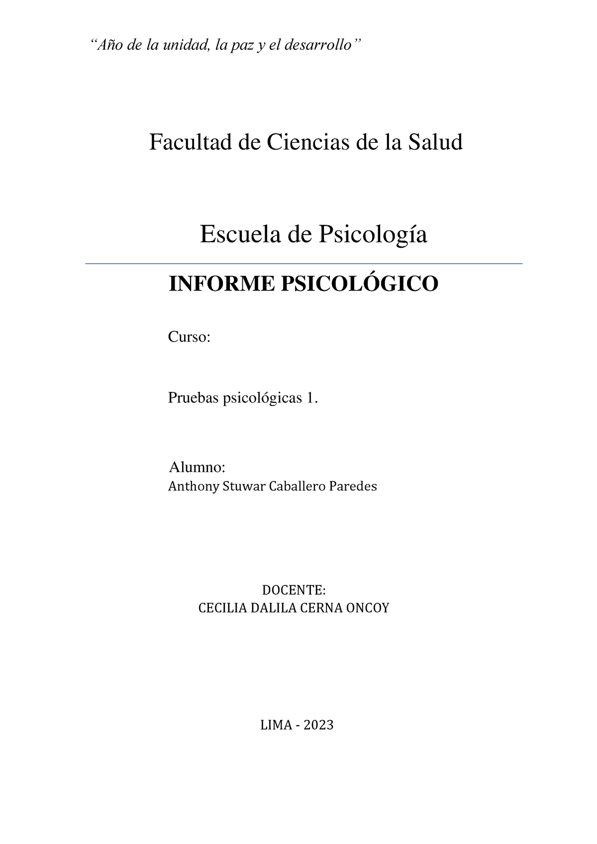 Informe-16pf-T1 - Prueba De Informe - “Año De La Unidad, La Paz Y El ...