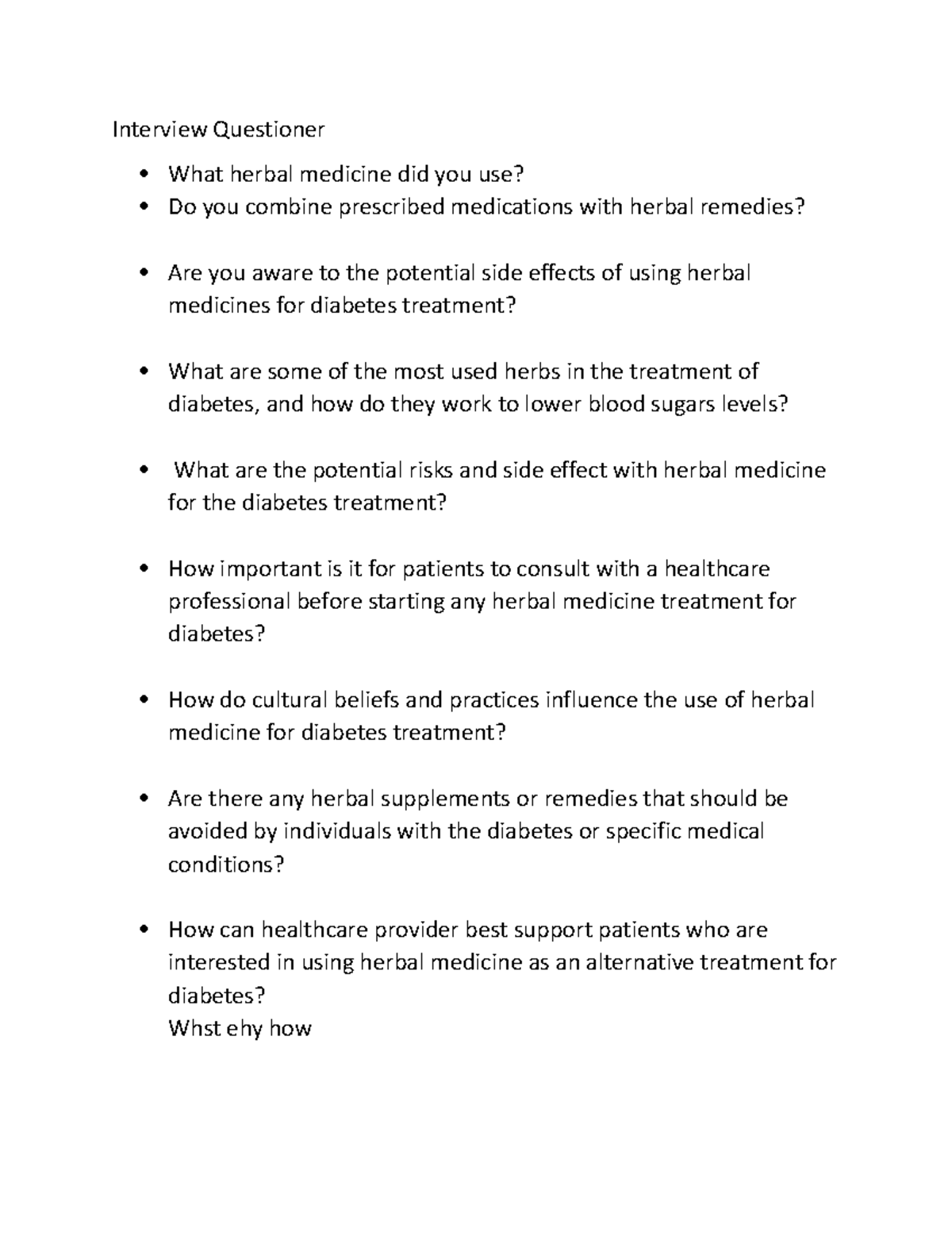 Questions research Interview Questioner What herbal medicine did you