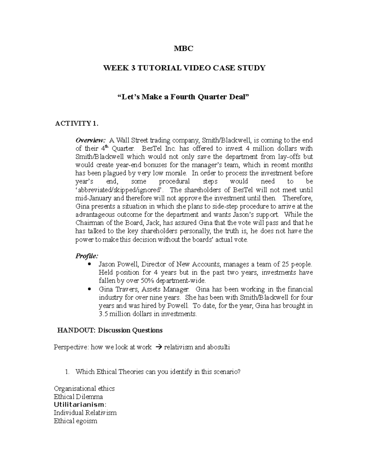 WEEK 3 Tutorial - MBC WEEK 3 TUTORIAL VIDEO CASE STUDY “Let’s Make a ...