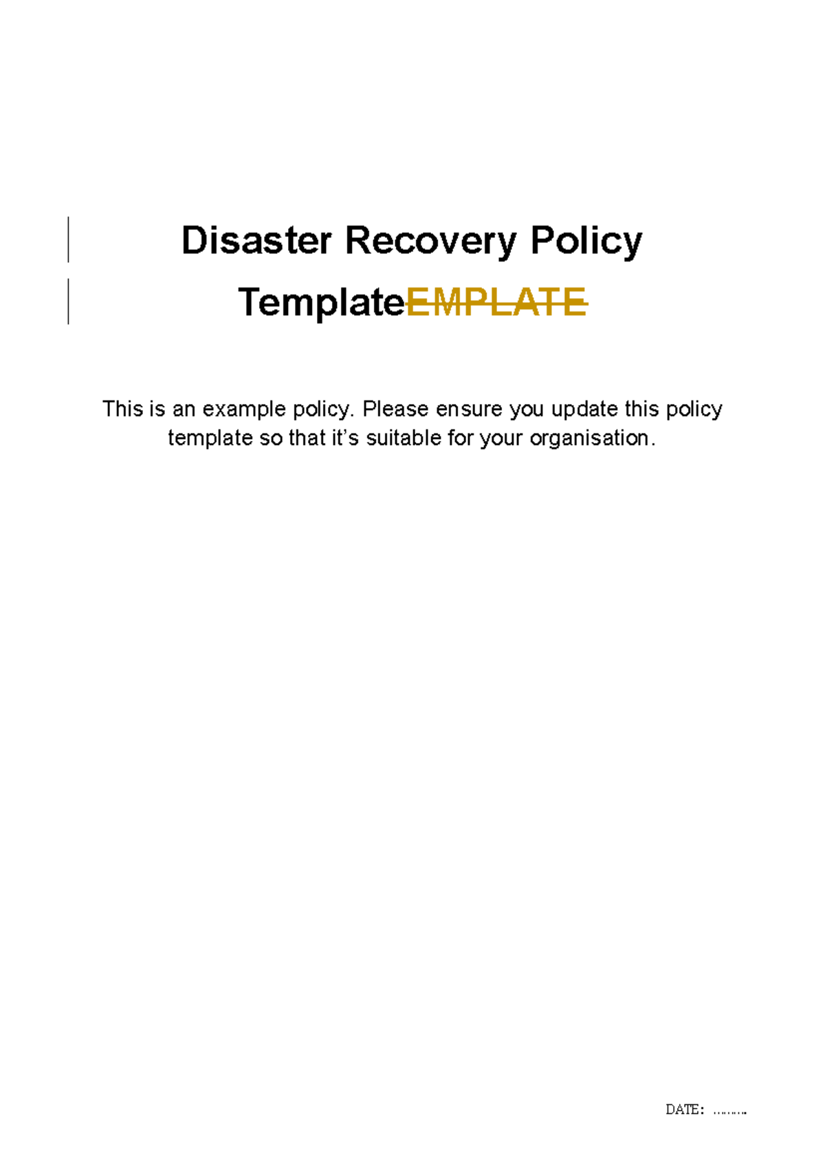 Disaster Recovery Policy Template V1 - Disaster Recovery Policy ...