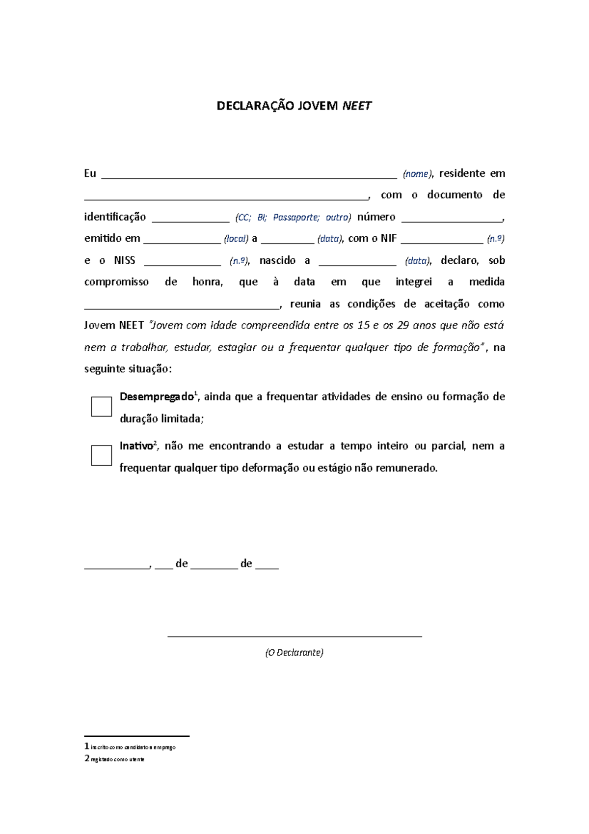 NEET - Material Para Consulta - DECLARAÇÃO JOVEM NEET Eu - Studocu