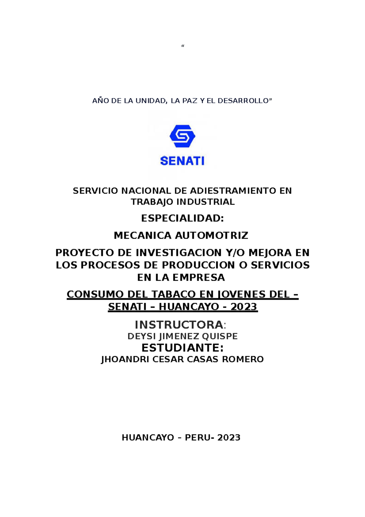 AÑO DE LA Unidad Proyecto Final - “ AÑO DE LA UNIDAD, LA PAZ Y EL ...